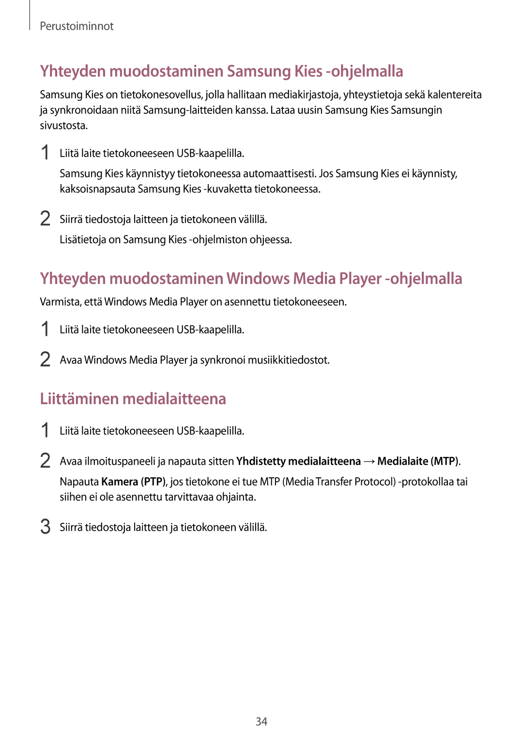 Samsung GT-S6310ZWNNEE, GT-S6310DBNNEE manual Yhteyden muodostaminen Samsung Kies -ohjelmalla, Liittäminen medialaitteena 