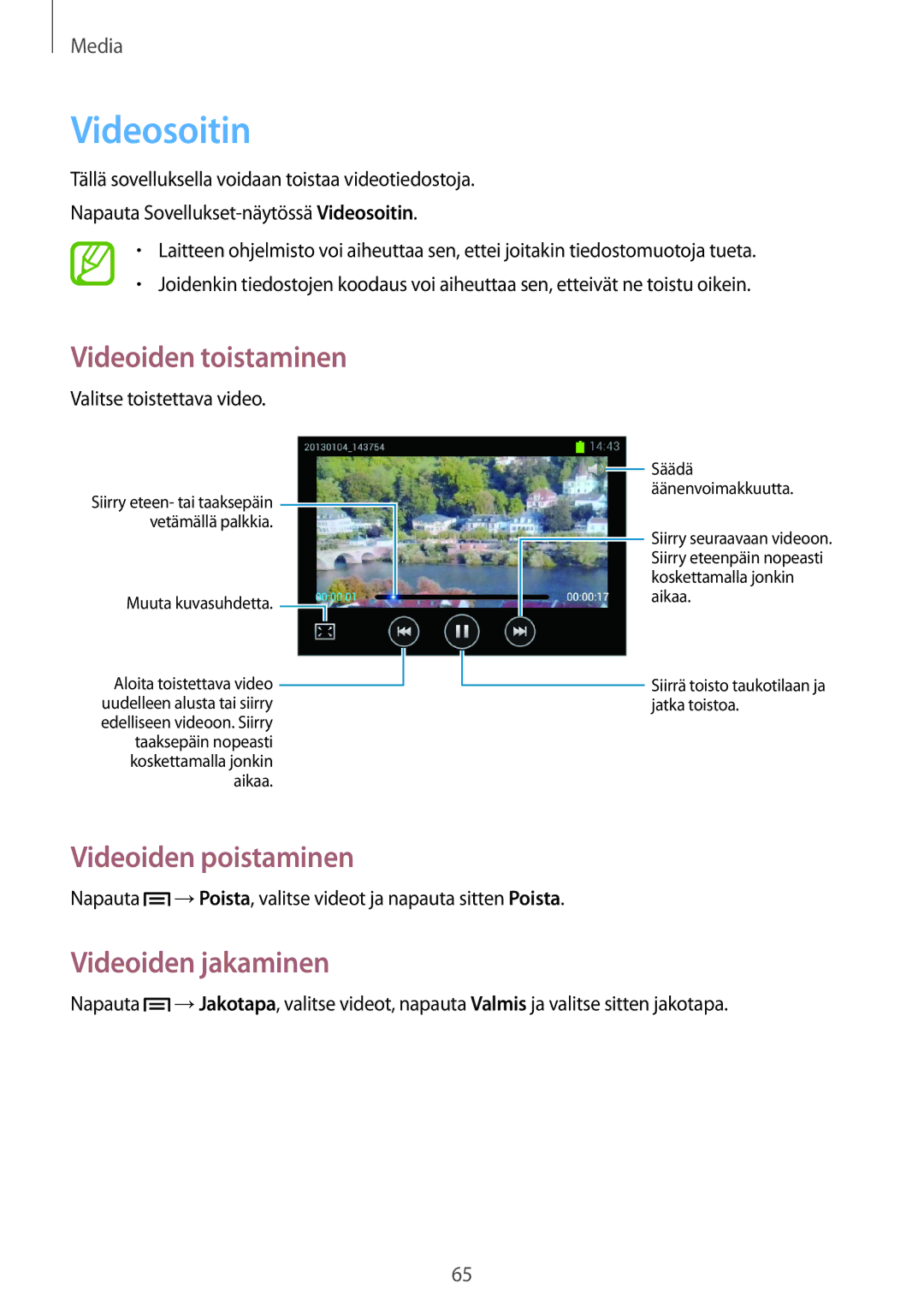 Samsung GT-S6310WRNNEE, GT-S6310DBNNEE, GT-S6310ZWNNEE manual Videosoitin, Videoiden poistaminen, Videoiden jakaminen 
