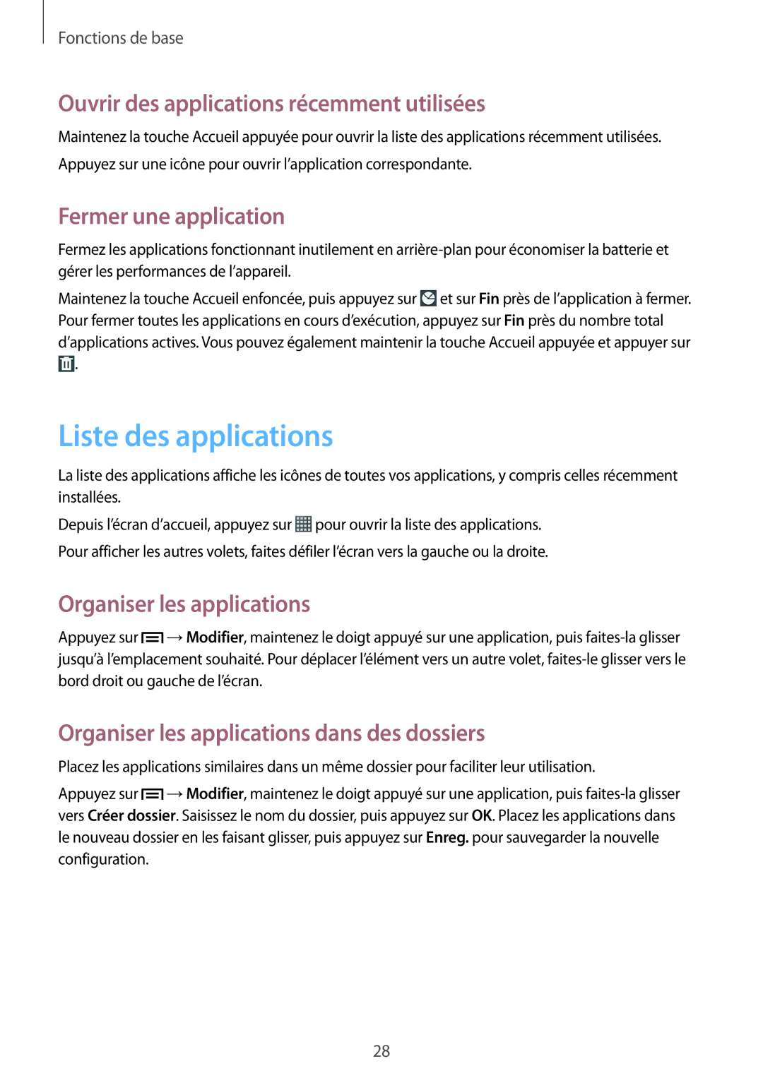 Samsung GT-S6310ZWNNRJ manual Liste des applications, Ouvrir des applications récemment utilisées, Fermer une application 