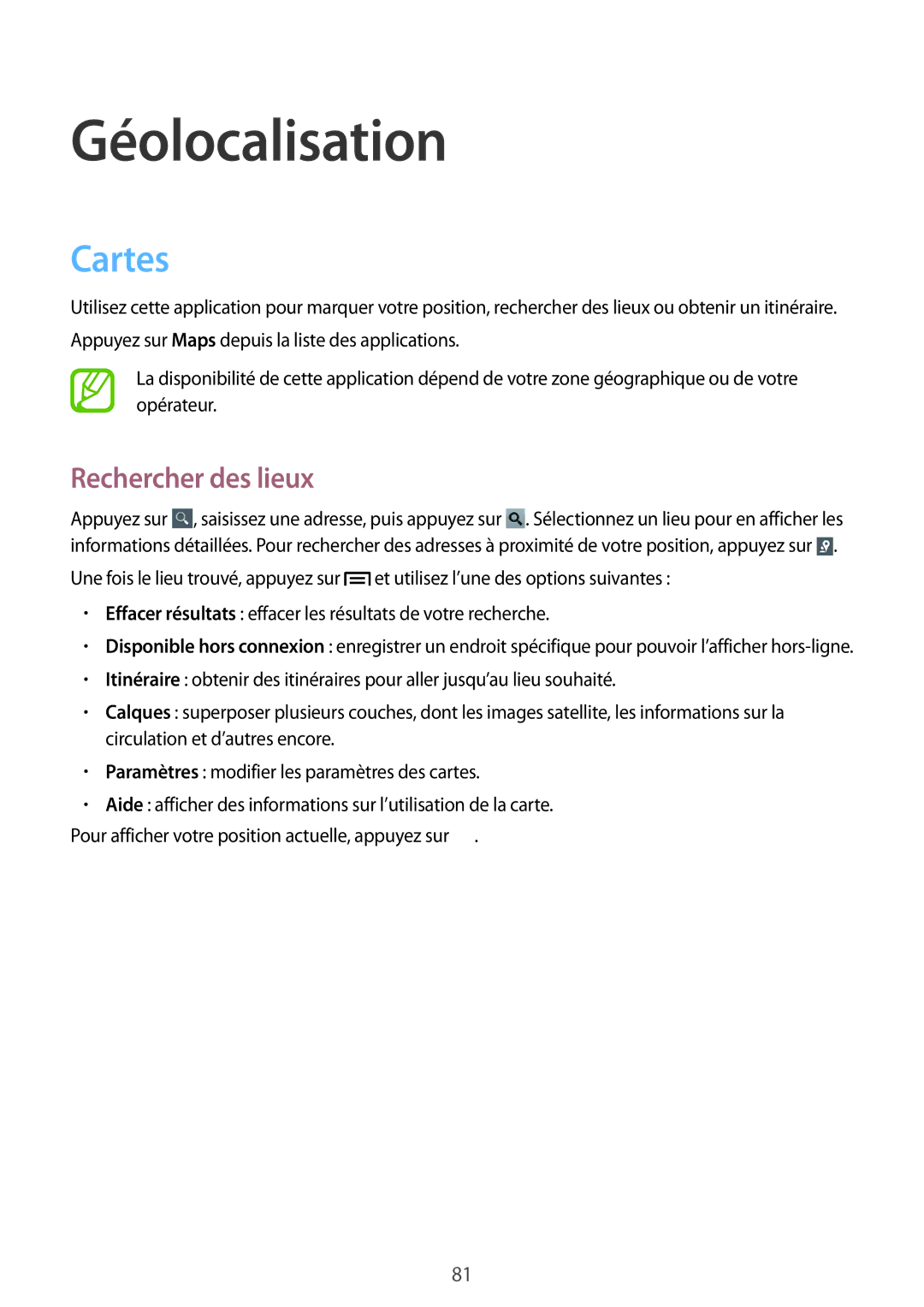 Samsung GT-S6310ZWNXEF, GT-S6310DBNNRJ, GT-S6310DBNXEF, GT-S6310ZWNNRJ manual Géolocalisation, Cartes, Rechercher des lieux 