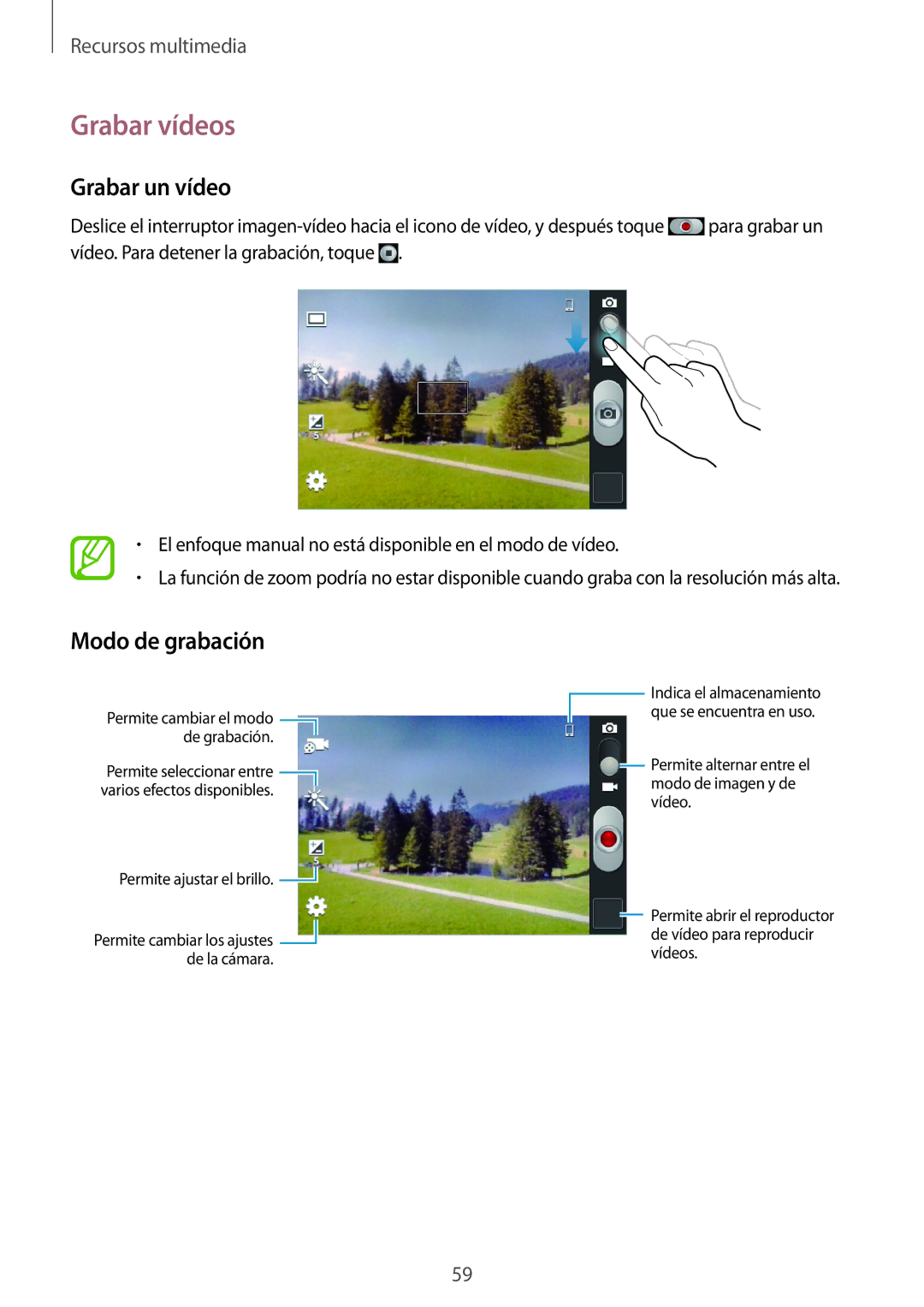 Samsung GT-S6310ZWNAMO, GT-S6310MSNDBT, GT-S6310ZWNITV, GT-S6310DBNXEC Grabar vídeos, Grabar un vídeo, Modo de grabación 