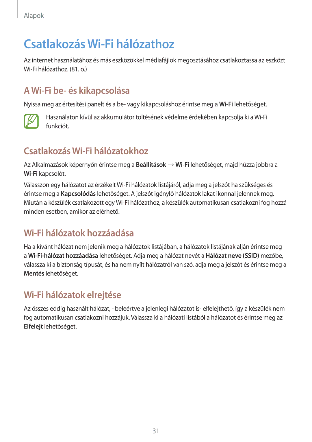 Samsung GT-S6310DBAORL manual Csatlakozás Wi-Fi hálózathoz, Wi-Fi be- és kikapcsolása, Csatlakozás Wi-Fi hálózatokhoz 