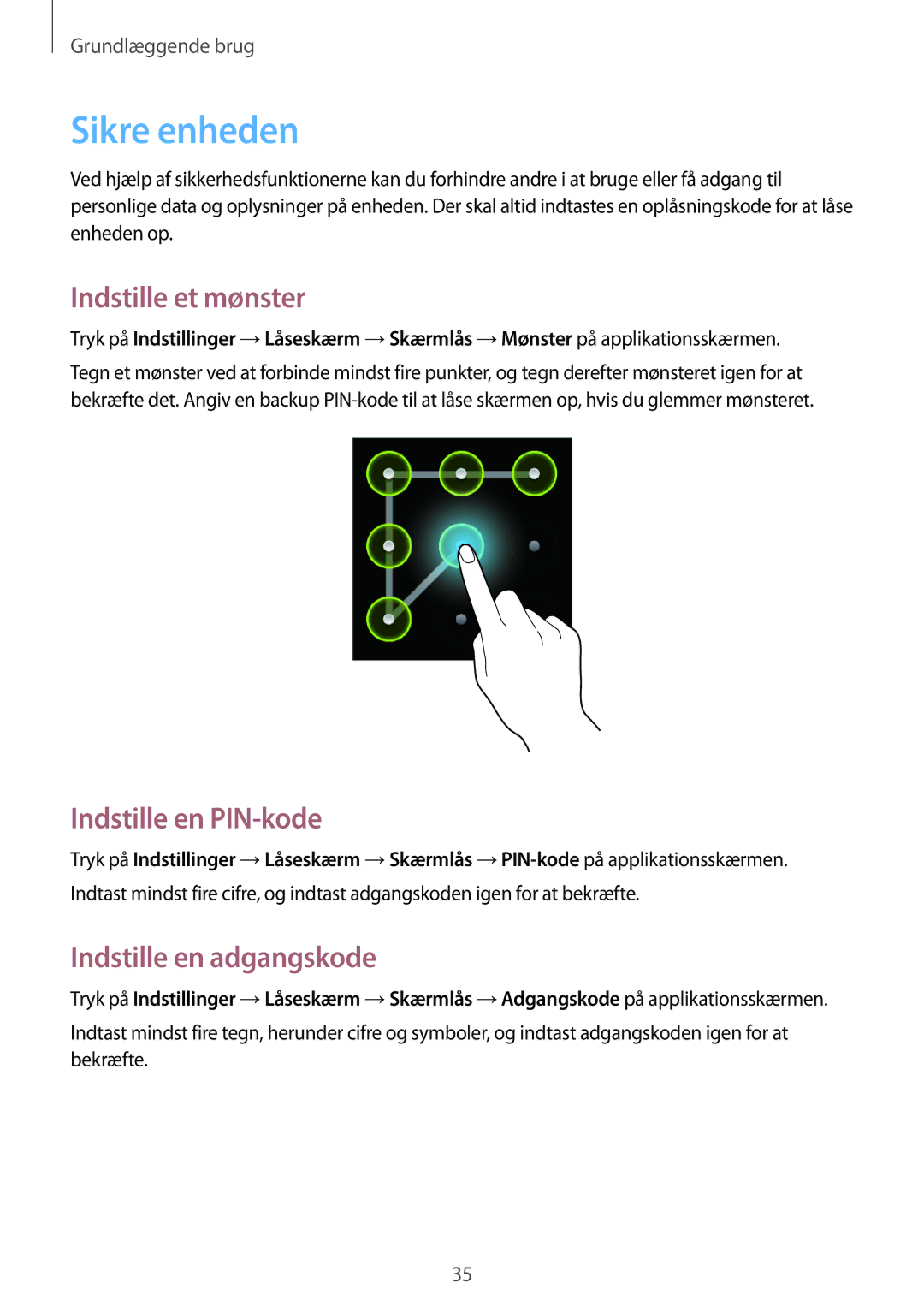 Samsung GT-S6310YBANEE manual Sikre enheden, Indstille et mønster, Indstille en PIN-kode, Indstille en adgangskode 