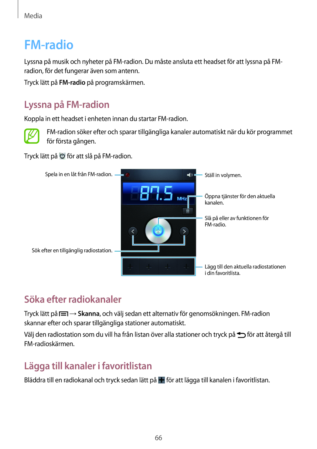 Samsung GT-S6310ZWANEE manual Lyssna på FM-radion, Söka efter radiokanaler, Lägga till kanaler i favoritlistan 