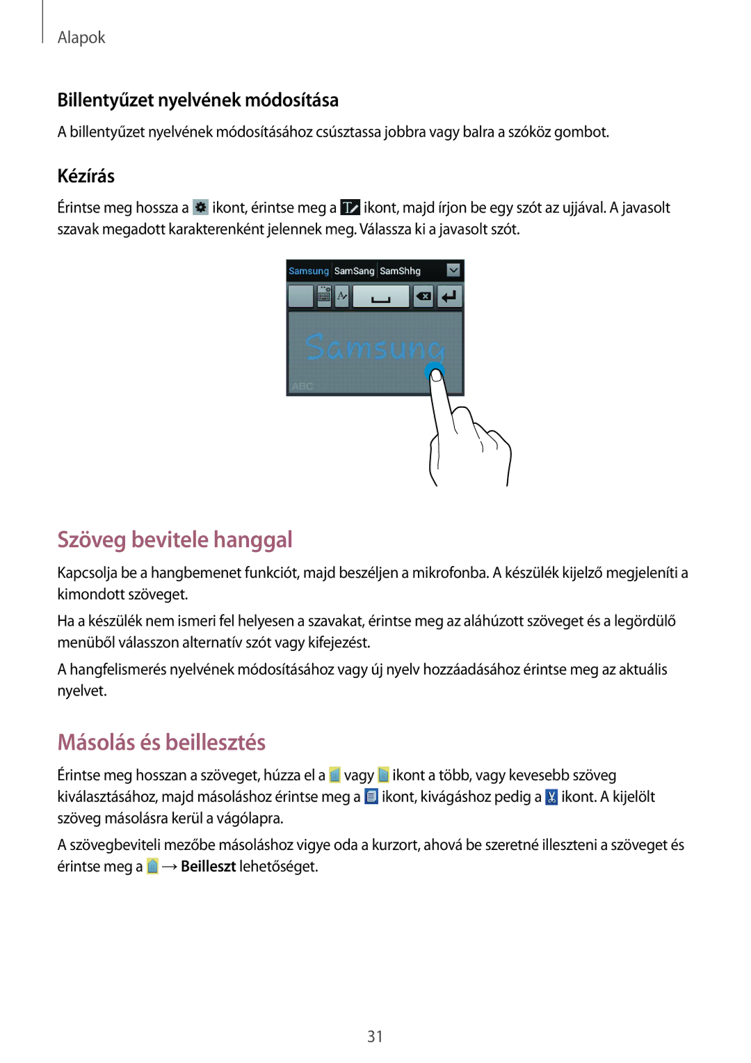 Samsung GT-S6310ZWNVIA manual Szöveg bevitele hanggal, Másolás és beillesztés, Billentyűzet nyelvének módosítása, Kézírás 