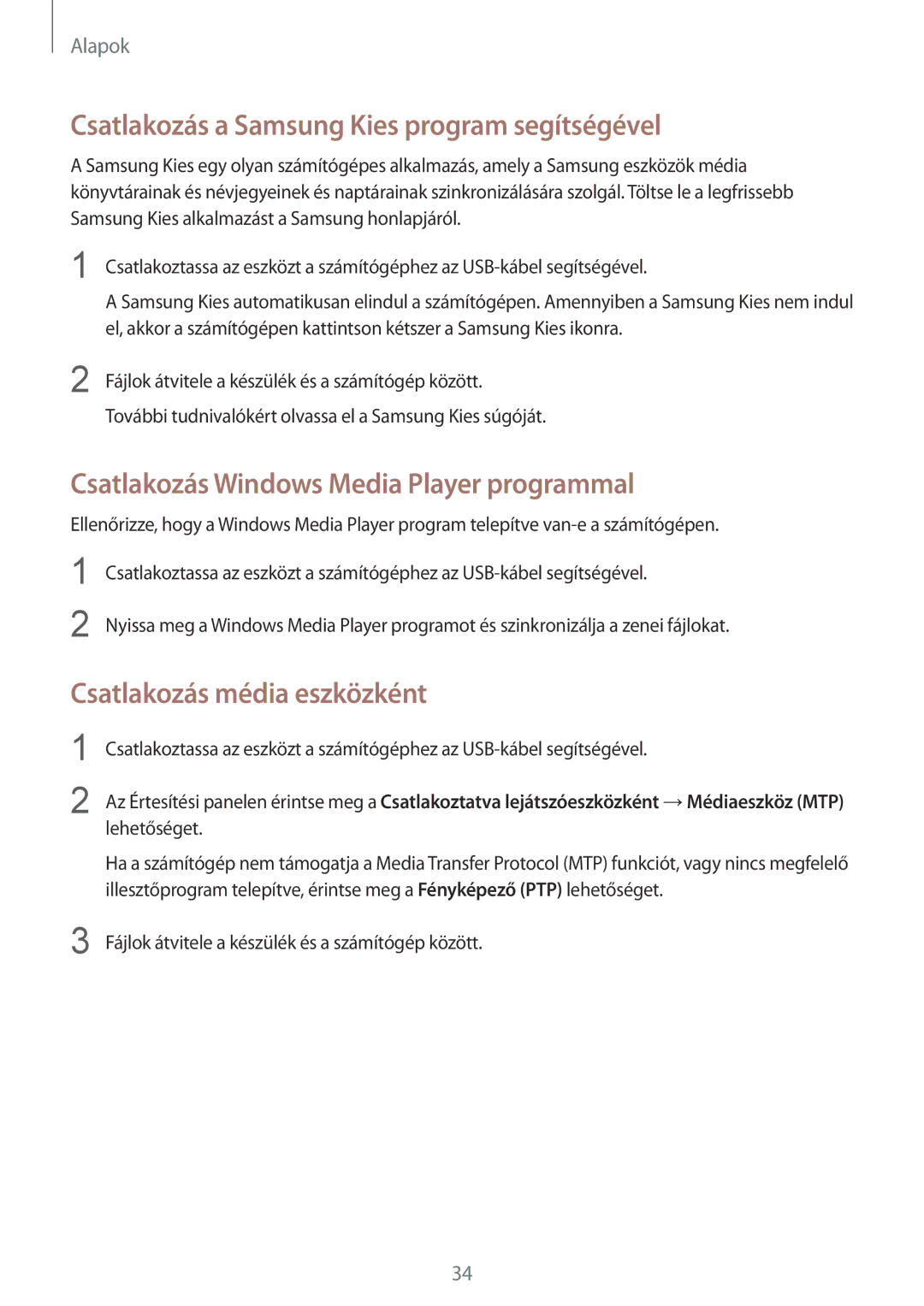 Samsung GT-S6310DBNIDE manual Csatlakozás a Samsung Kies program segítségével, Csatlakozás Windows Media Player programmal 