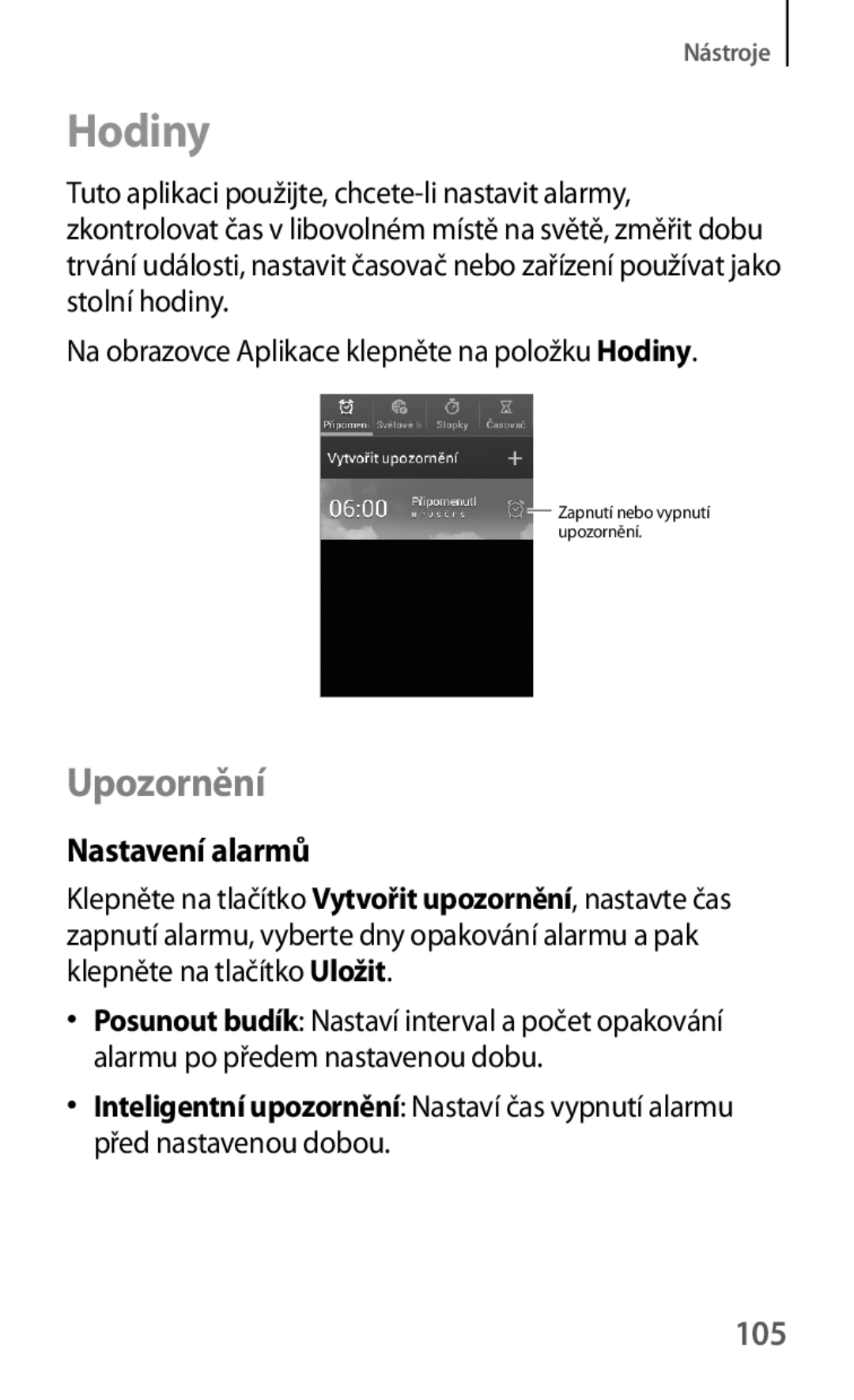 Samsung GT2S6310MSNTMZ, GT-S6310ZWNTPL, GT-S6310MSNTRG, GT2S6310ZWNTMS manual Hodiny, Upozornění, Nastavení alarmů, 105 