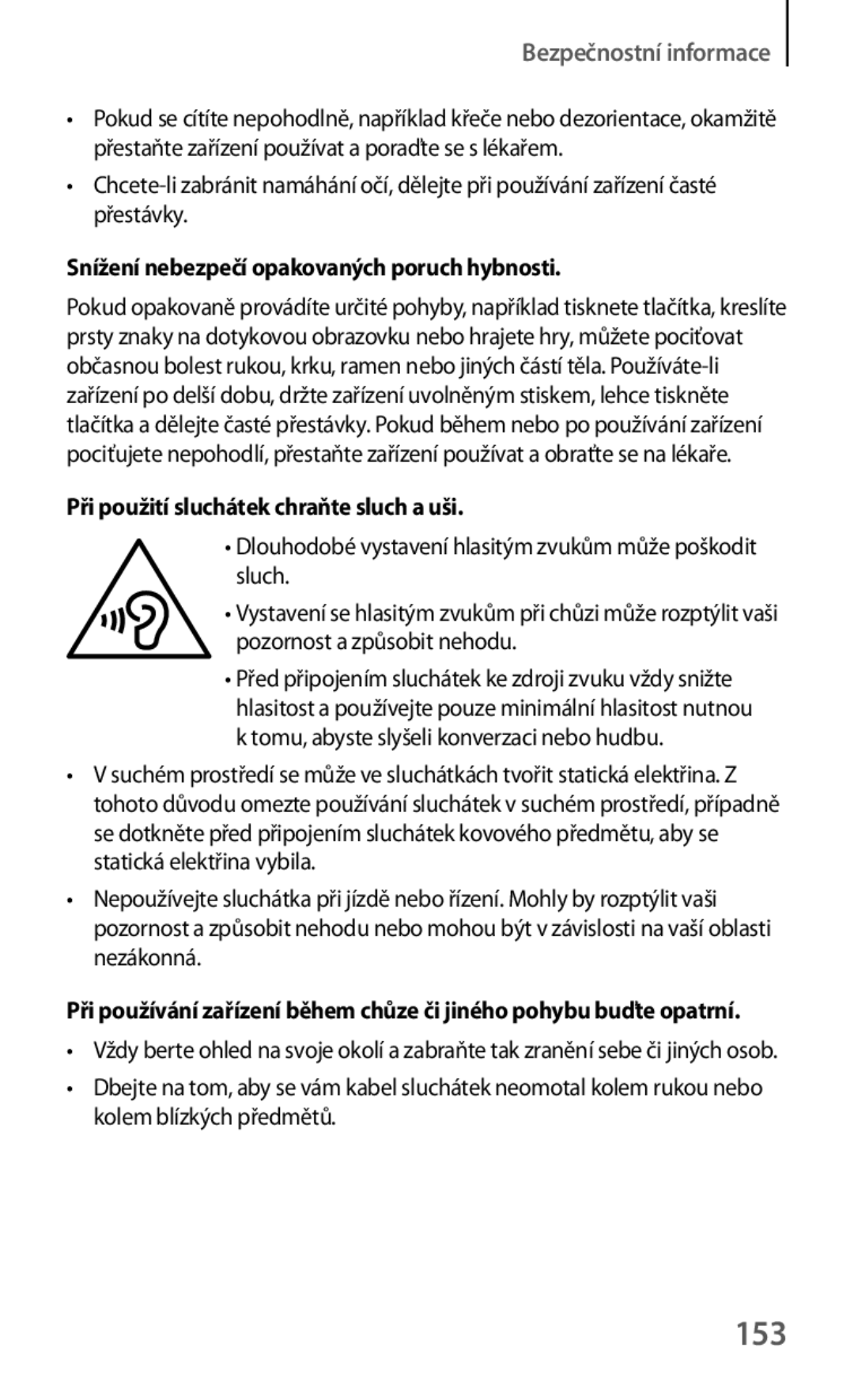 Samsung GT-S6310MSNTRG manual 153, Snížení nebezpečí opakovaných poruch hybnosti, Při použití sluchátek chraňte sluch a uši 