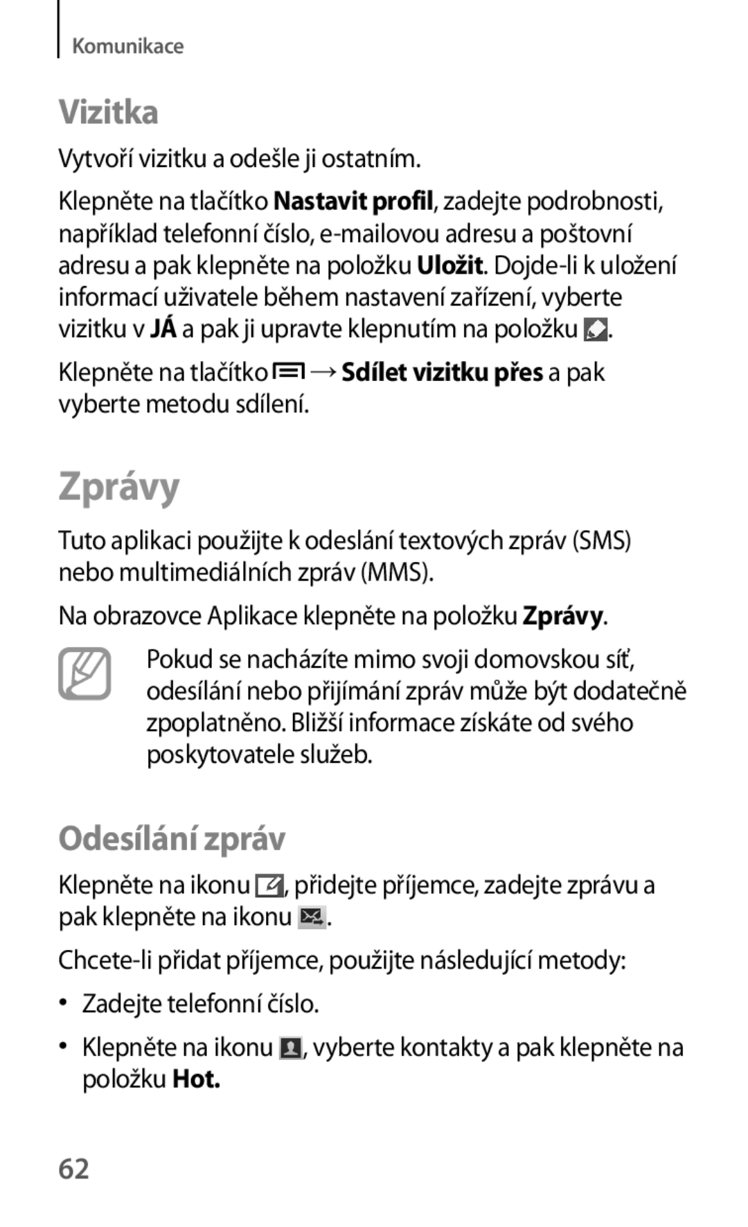 Samsung GT-S6310DBNTMZ, GT-S6310ZWNTPL manual Zprávy, Vizitka, Odesílání zpráv, Vytvoří vizitku a odešle ji ostatním 