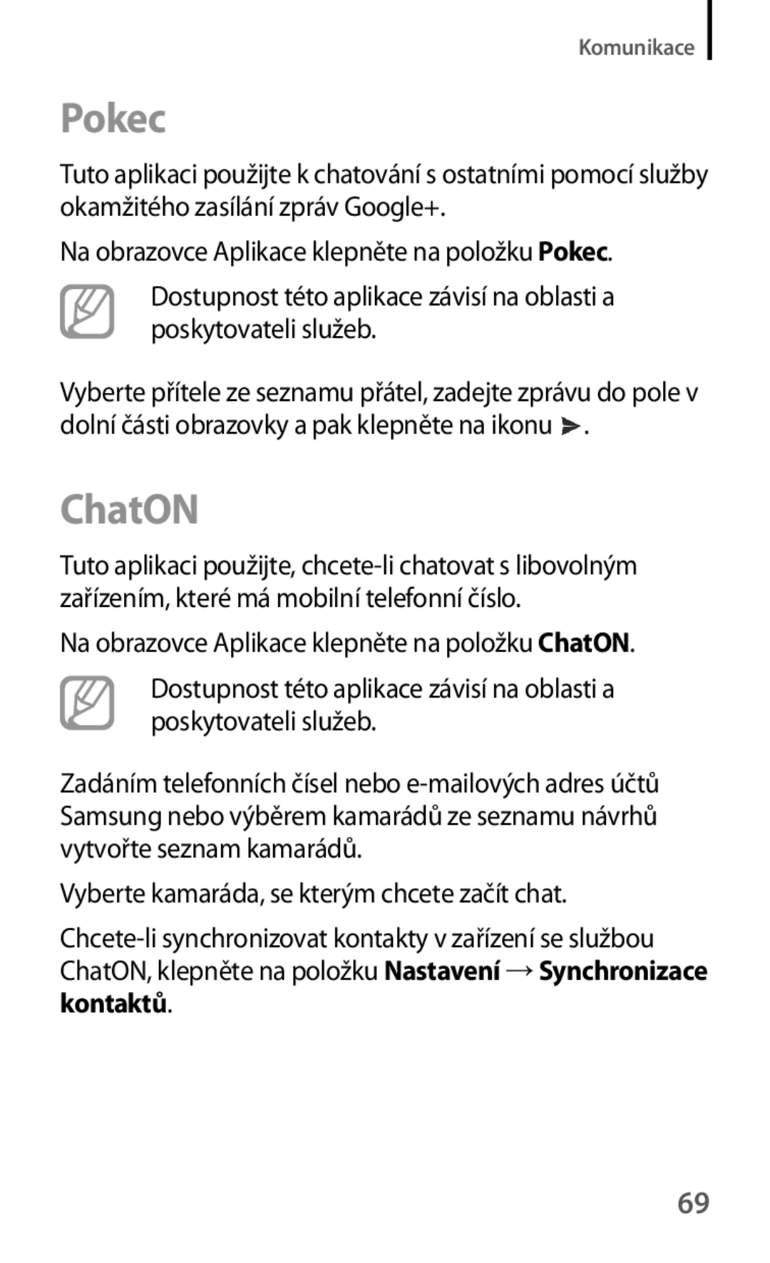 Samsung GT-S6310DBNORX, GT-S6310ZWNTPL manual Pokec, ChatON, Vyberte kamaráda, se kterým chcete začít chat, Kontaktů 