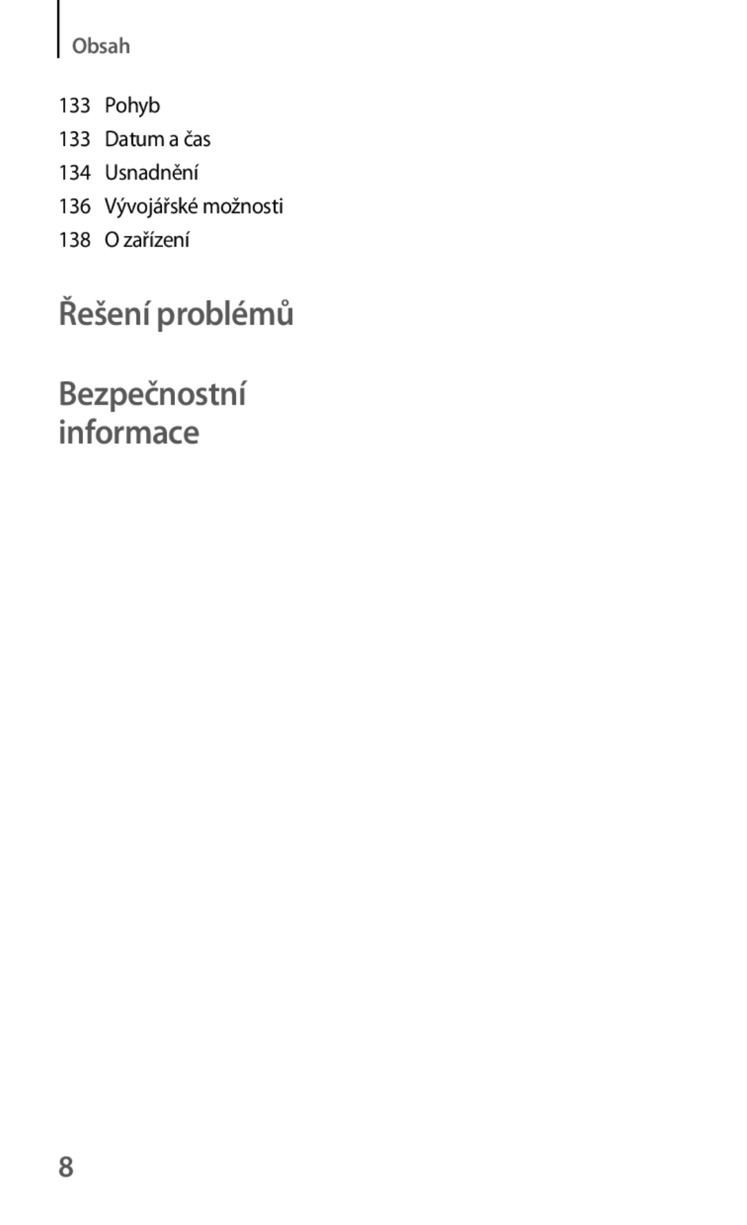 Samsung GT2S6310MSNO2C, GT-S6310ZWNTPL, GT-S6310MSNTRG, GT2S6310ZWNTMS, GT-S6310DBNORS, GT-S6310DBNIDE Bezpečnostní informace 