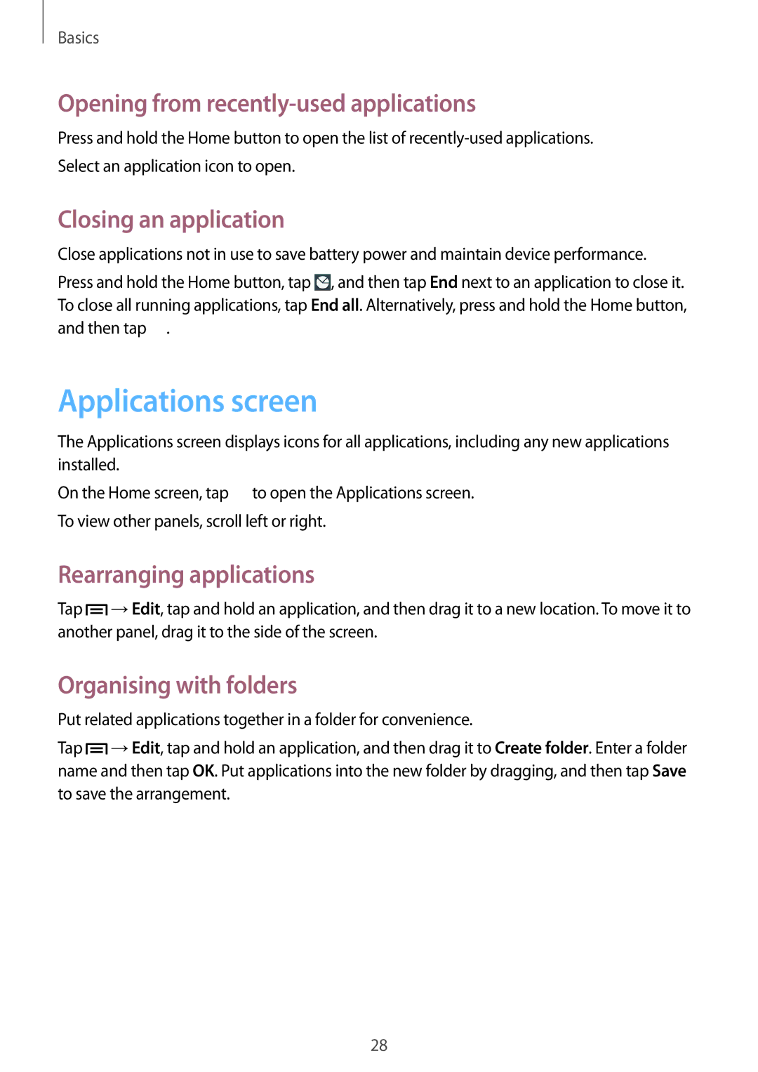 Samsung GT-S6312ZWADBT manual Applications screen, Opening from recently-used applications, Closing an application 