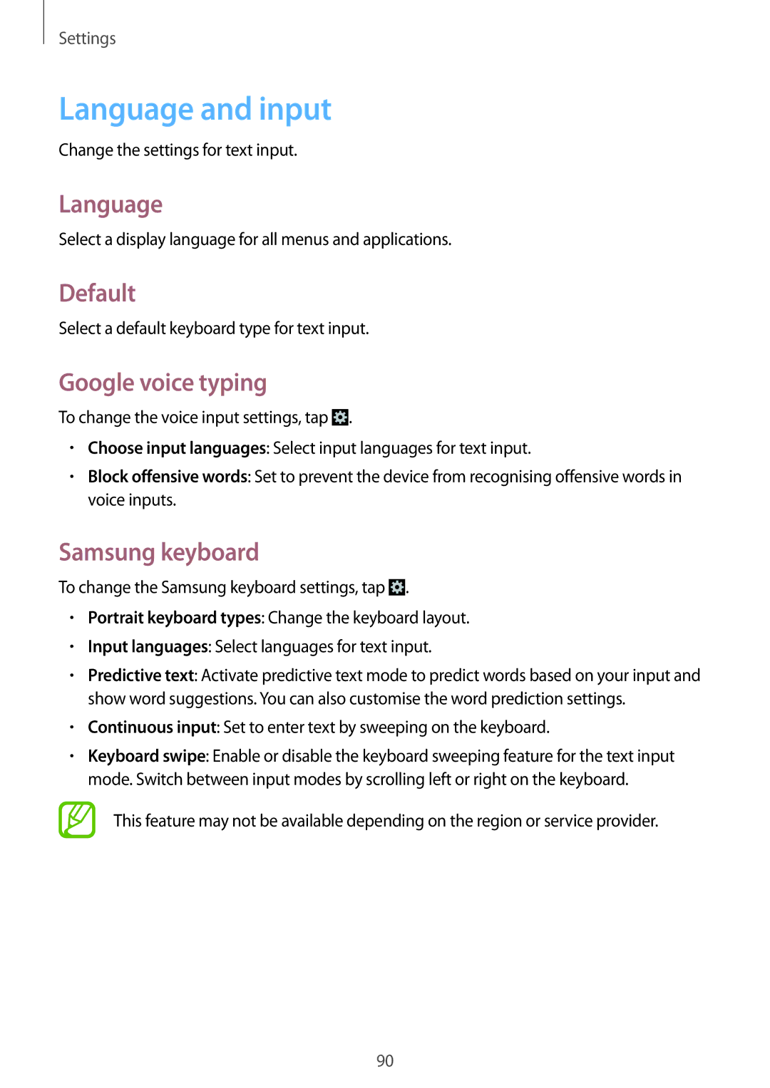 Samsung GT-S6312WRASER, GT-S6312ZWATPH, GT2S6312ZWADBT Language and input, Default, Google voice typing, Samsung keyboard 