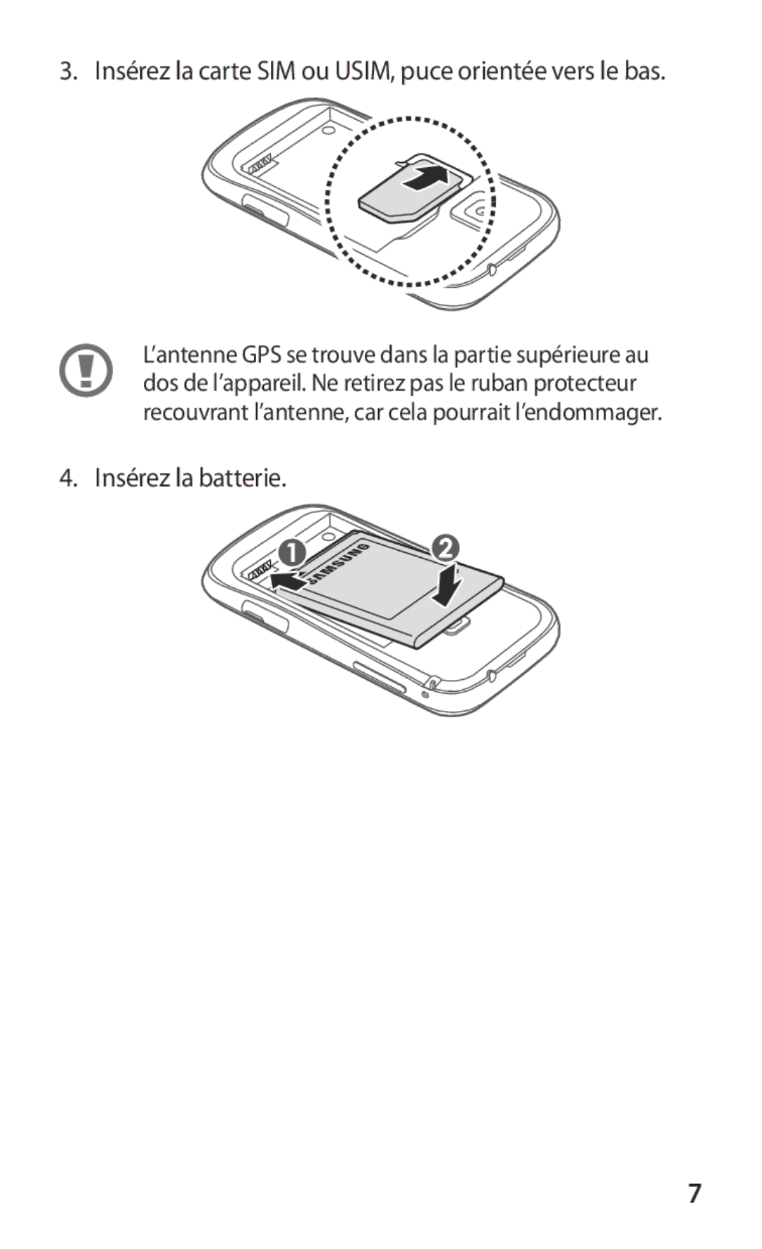 Samsung GT-S6500ZYASFR, GT-S6500HAAXEF, GT-S6500XKSNRJ, GT-S6500ZYAXEF, GT-S6500ZYAFTM, GT-S6500XKAFTM Insérez la batterie 