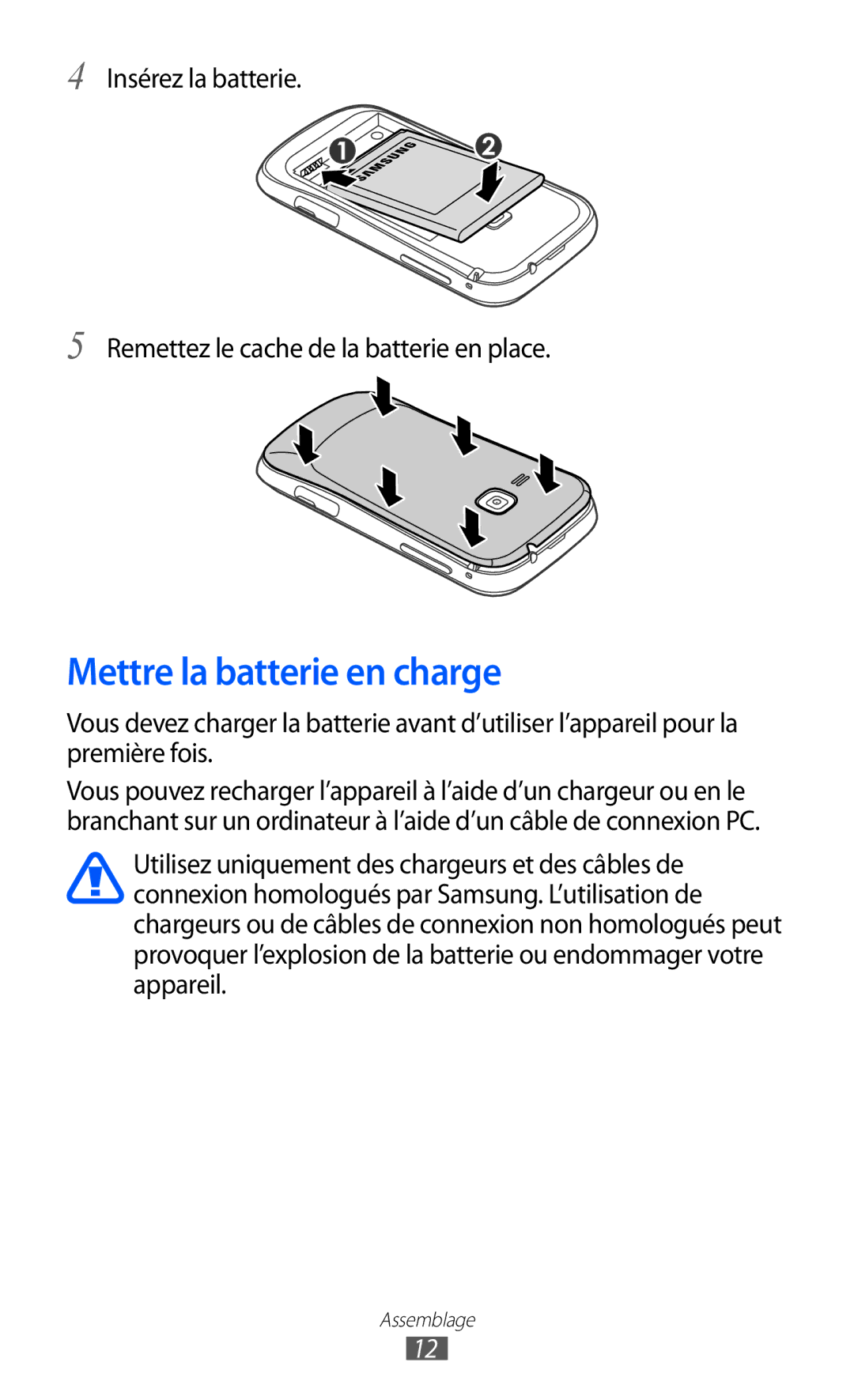 Samsung GT-S6500ZYAFTM, GT-S6500HAAXEF, GT-S6500XKSNRJ, GT-S6500ZYAXEF, GT-S6500XKAFTM manual Mettre la batterie en charge 