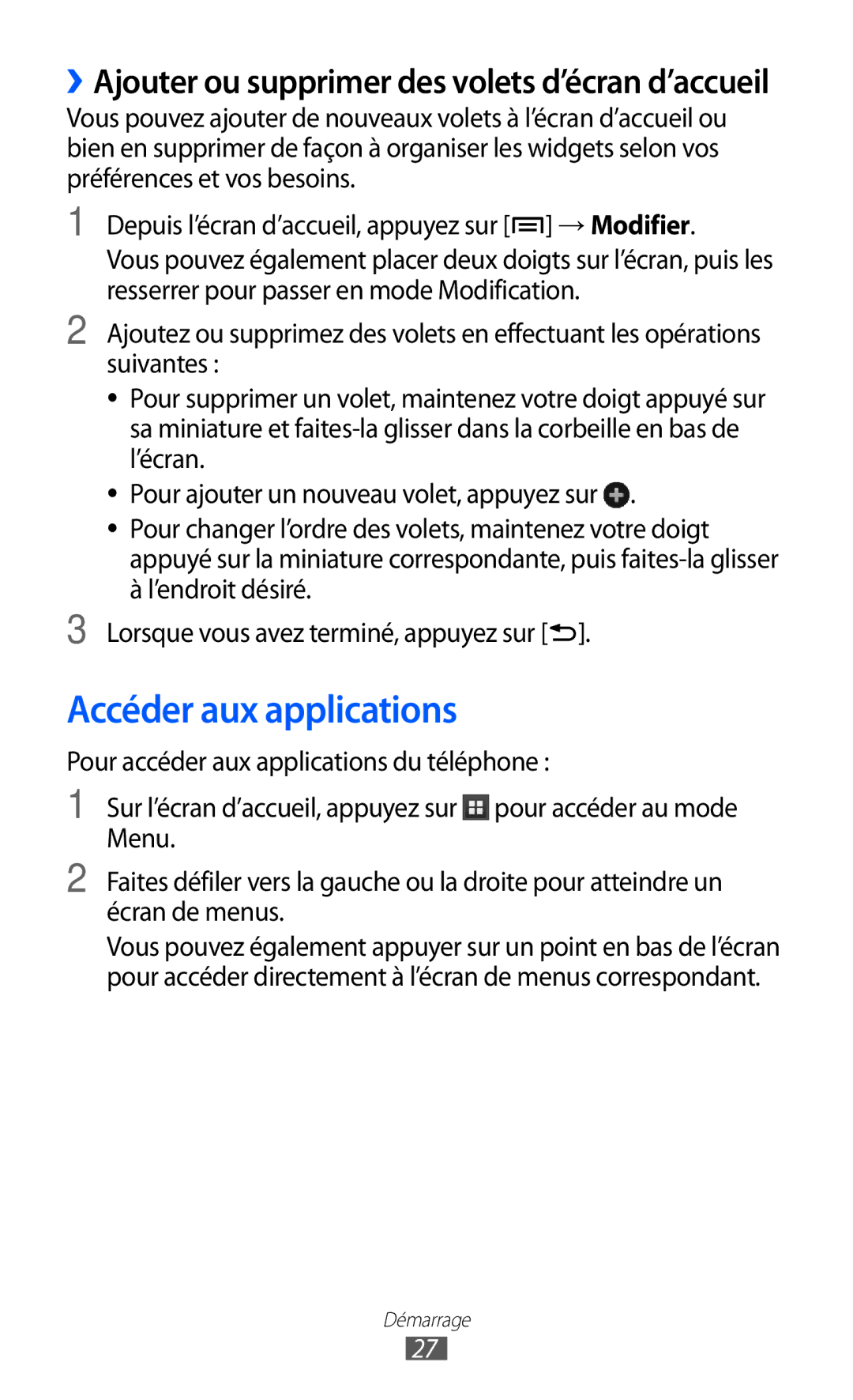 Samsung GT-S6500HAAXEF, GT-S6500XKSNRJ manual Accéder aux applications, ››Ajouter ou supprimer des volets d’écran d’accueil 