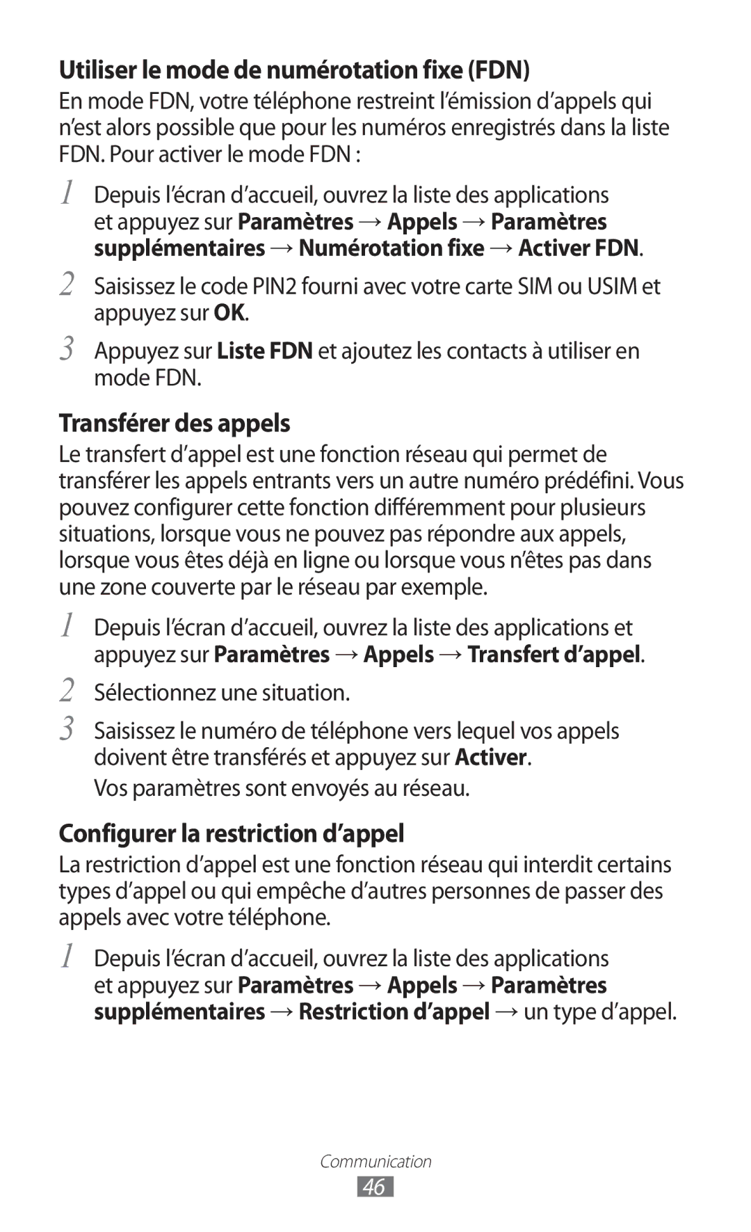 Samsung GT-S6500XKSNRJ, GT-S6500HAAXEF, GT-S6500ZYAXEF Sélectionnez une situation, Vos paramètres sont envoyés au réseau 