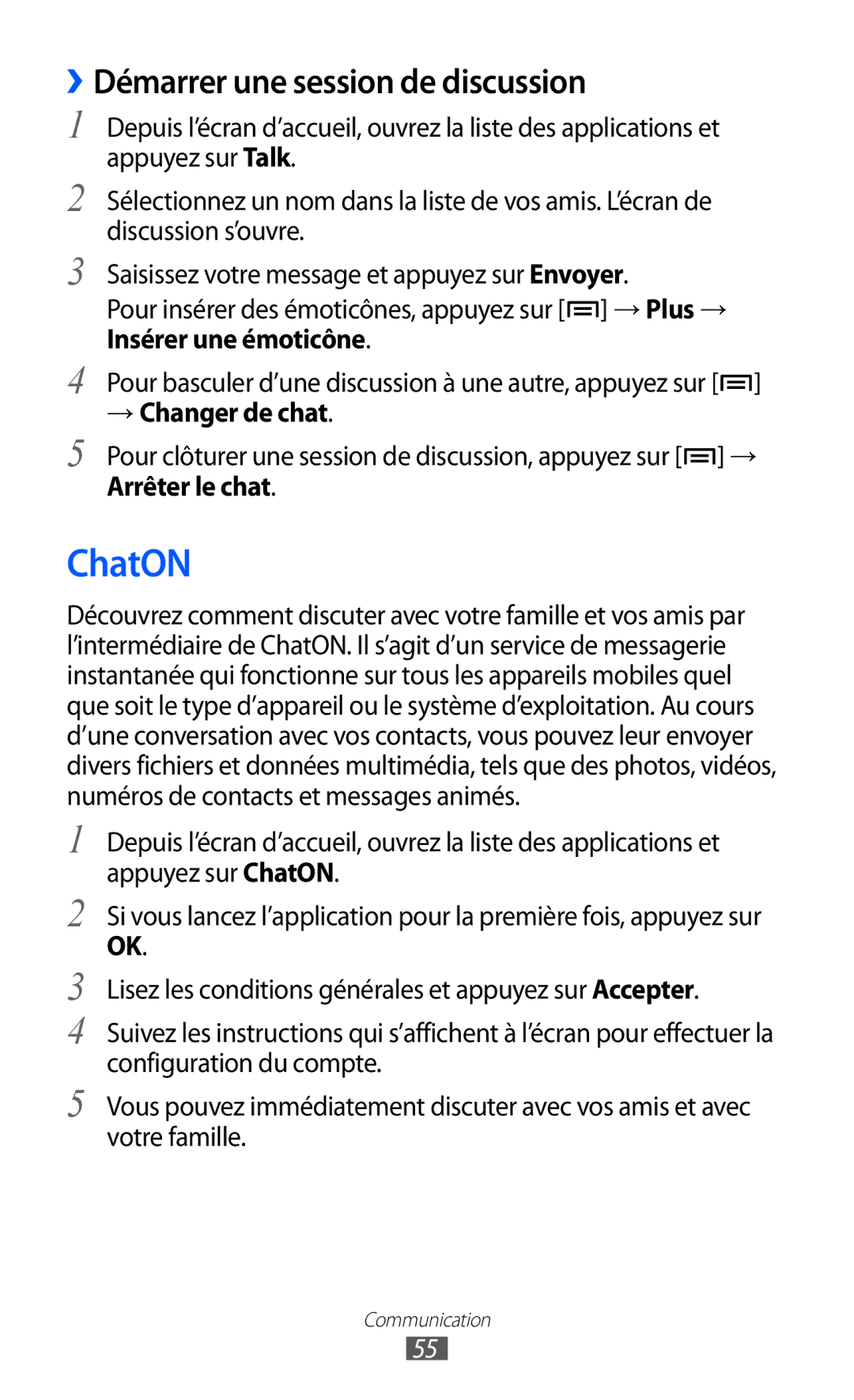 Samsung GT-S6500XKSNRJ manual ChatON, ››Démarrer une session de discussion, Insérer une émoticône, → Changer de chat 