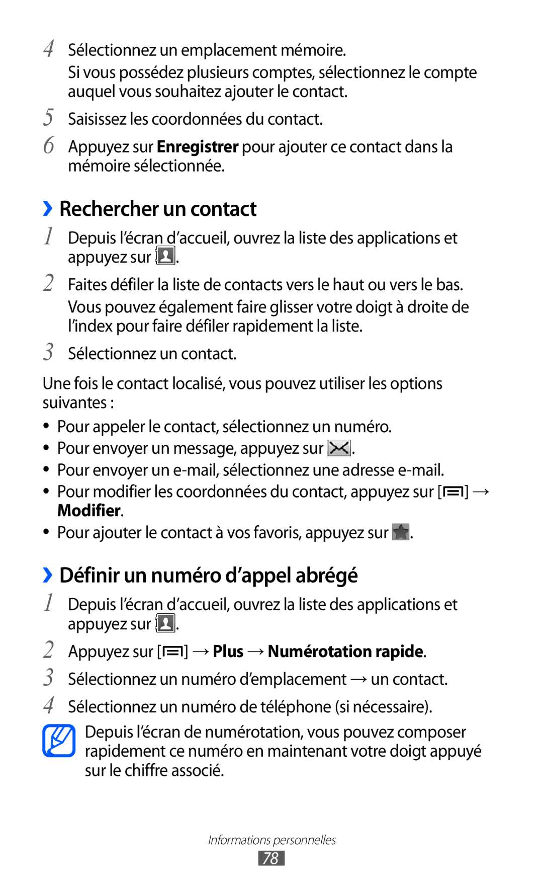 Samsung GT-S6500HAASFR, GT-S6500HAAXEF, GT-S6500XKSNRJ manual ››Rechercher un contact, ››Définir un numéro d’appel abrégé 