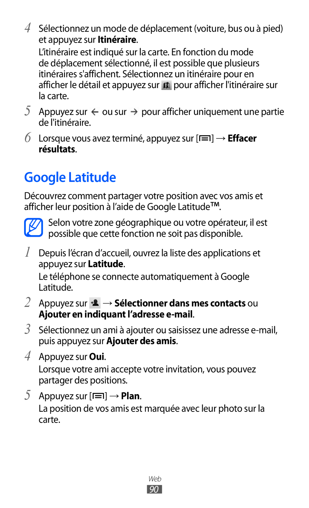 Samsung GT-S6500HAAXEF, GT-S6500XKSNRJ, GT-S6500ZYAXEF, GT-S6500ZYAFTM, GT-S6500XKAFTM manual Google Latitude, Résultats 