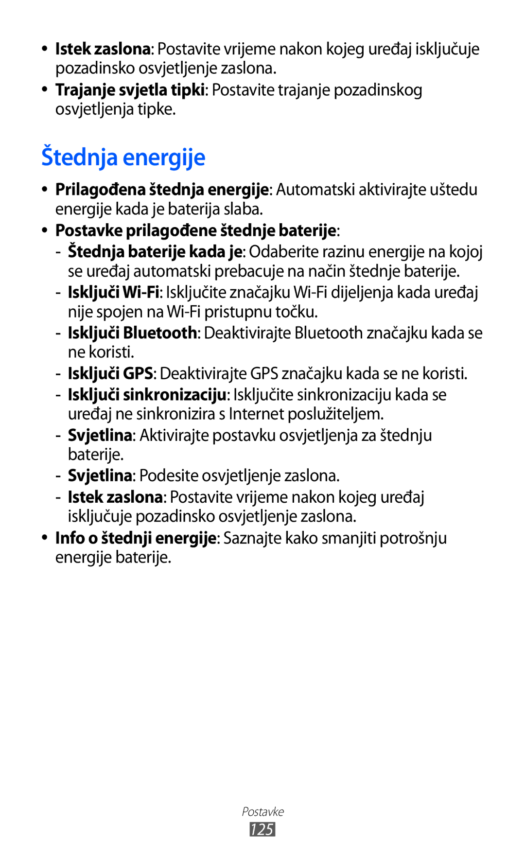 Samsung GT2S6500ZYDCRO, GT-S6500HADTWO manual Štednja energije, Isključi GPS Deaktivirajte GPS značajku kada se ne koristi 