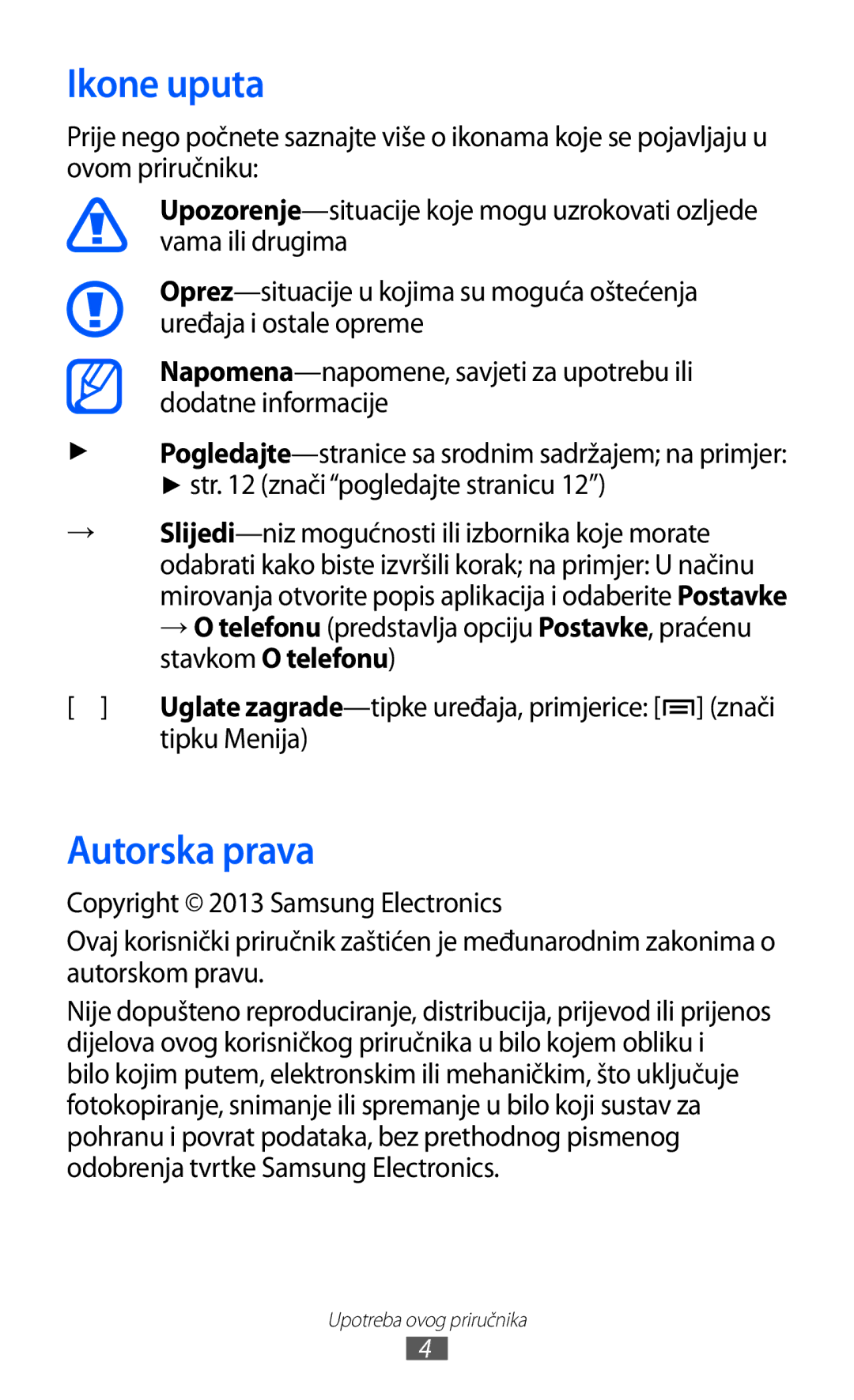 Samsung GT2S6500ZYDCRO, GT-S6500HADTWO, GT2S6500HADVIP, GT-S6500ZYDBON manual Ikone uputa, Autorska prava, Tipku Menija 