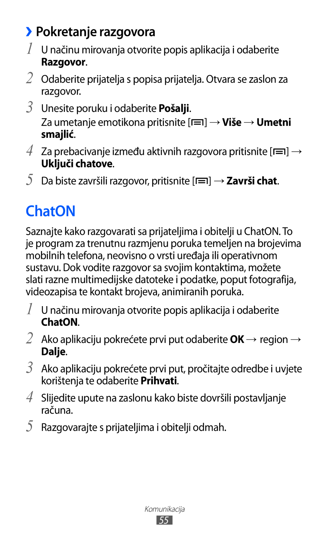 Samsung GT-S6500HADTWO, GT2S6500HADVIP, GT-S6500ZYDBON, GT-S6500HADVIP, GT2S6500ZYDCRO manual ChatON, ››Pokretanje razgovora 