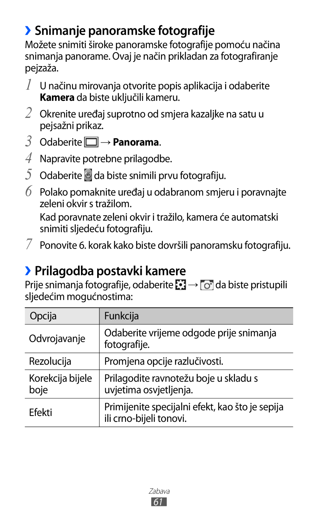 Samsung GT-S6500ZYDTSR, GT-S6500HADTWO, GT2S6500HADVIP manual ››Snimanje panoramske fotografije, ››Prilagodba postavki kamere 