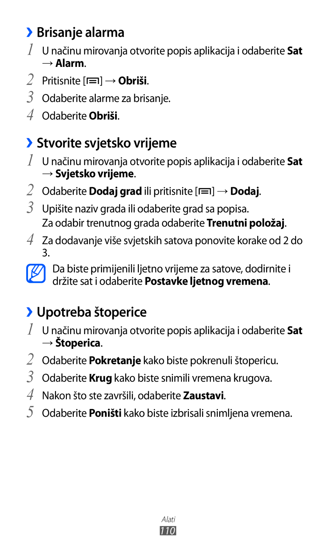 Samsung GT-S6500ZYDCRO manual ››Brisanje alarma, ››Stvorite svjetsko vrijeme, ››Upotreba štoperice, → Svjetsko vrijeme 