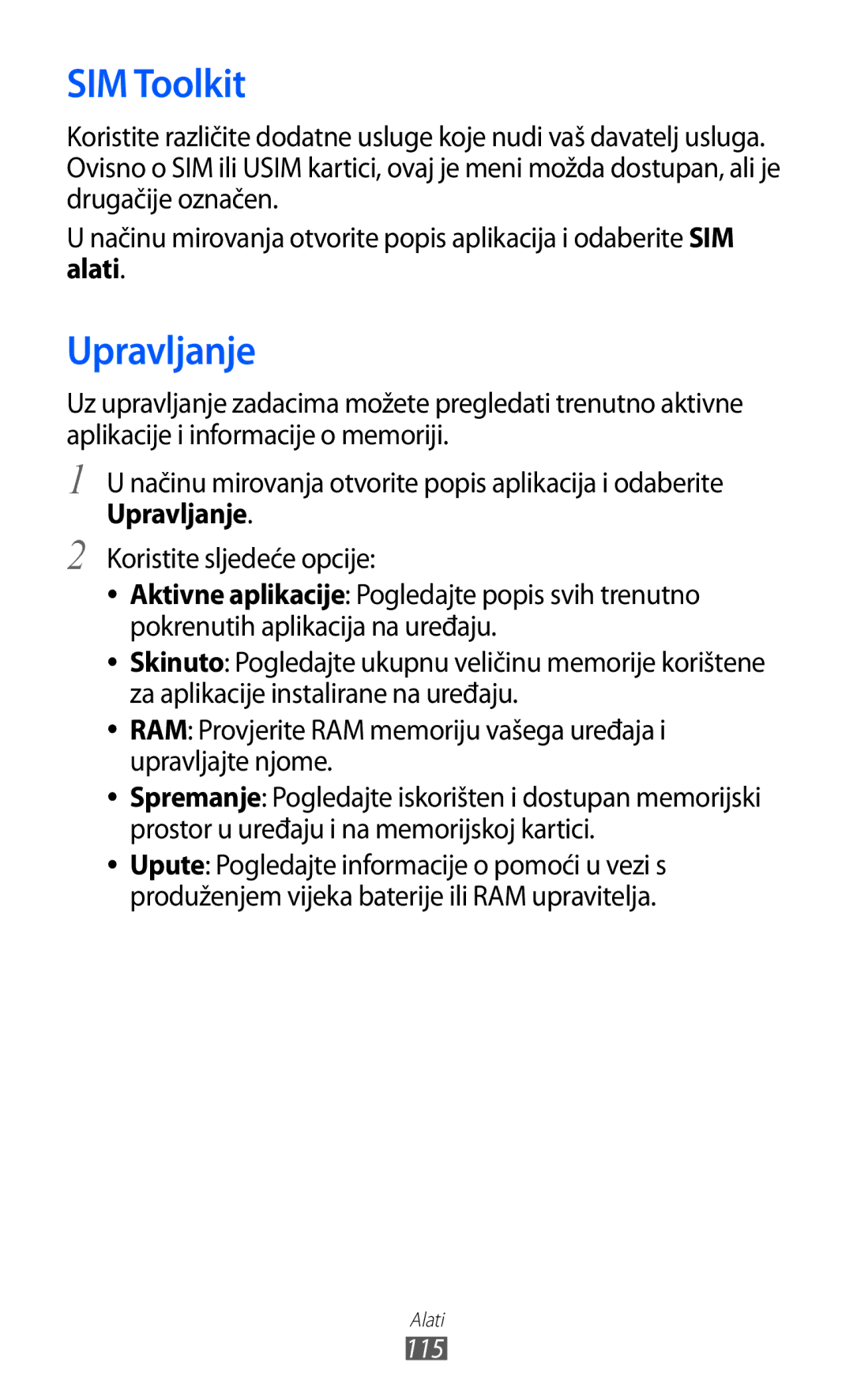 Samsung GT2S6500ZYDCRO, GT-S6500HADTWO, GT2S6500HADVIP, GT-S6500ZYDBON, GT-S6500HADVIP manual SIM Toolkit, Upravljanje 