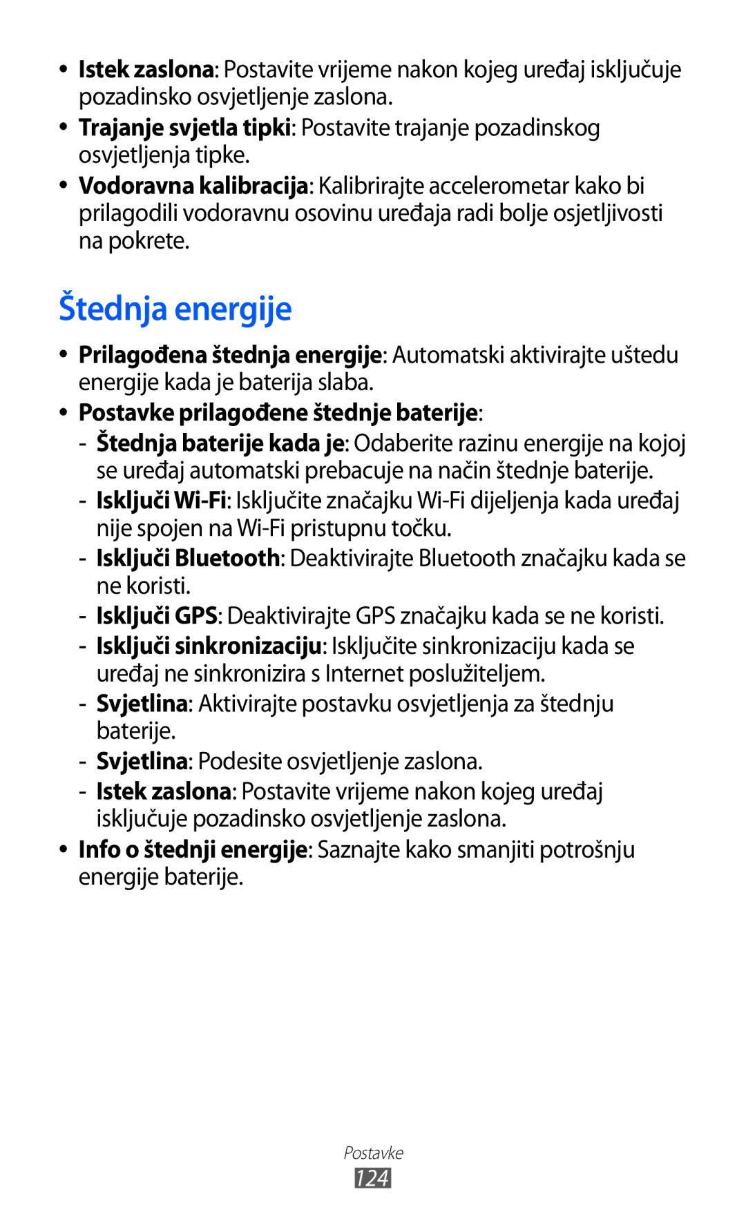 Samsung GT-S6500ZYDVIP, GT-S6500HADTWO manual Štednja energije, Isključi GPS Deaktivirajte GPS značajku kada se ne koristi 