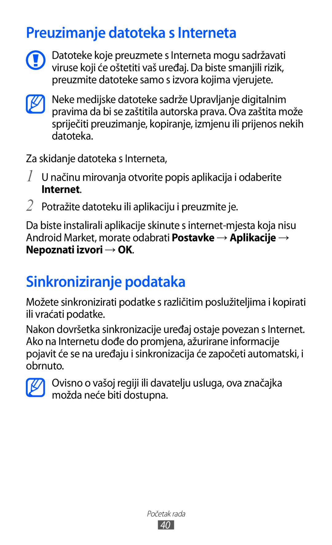 Samsung GT2S6500HADVIP, GT-S6500HADTWO Preuzimanje datoteka s Interneta, Sinkroniziranje podataka, Nepoznati izvori → OK 