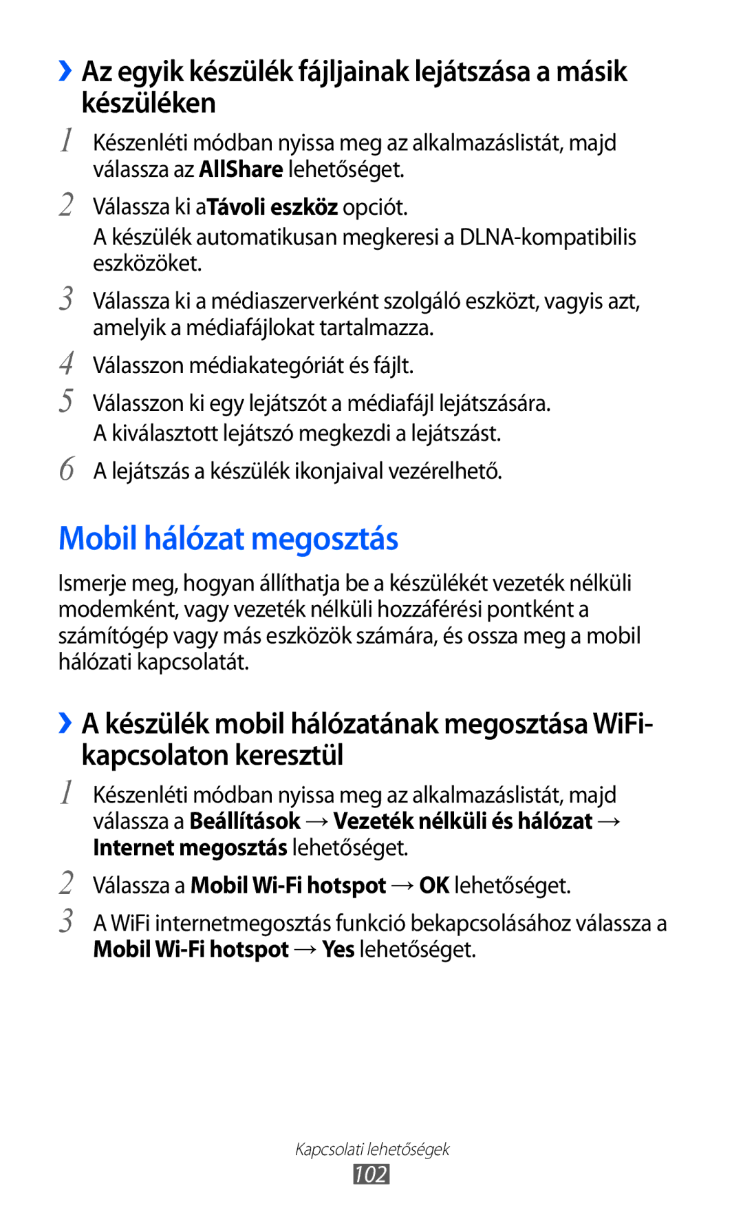 Samsung GT-S6500ZYDMTL, GT-S6500RWAVGR, GT-S6500XKAVGR, GT-S6500ZYADBT, GT-S6500ZYDXEO manual Mobil hálózat megosztás, 102 