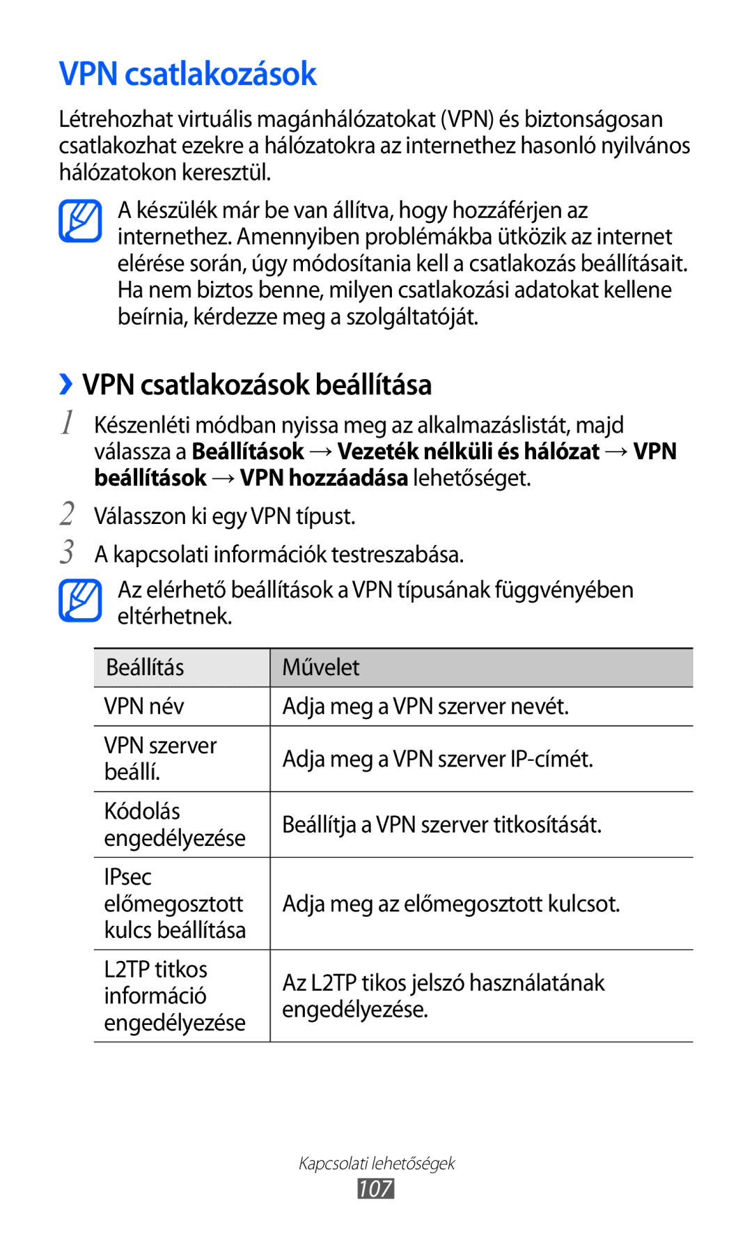 Samsung GT-S6500XKAVDC, GT-S6500RWAVGR, GT-S6500XKAVGR, GT-S6500ZYADBT manual ››VPN csatlakozások beállítása, 107 