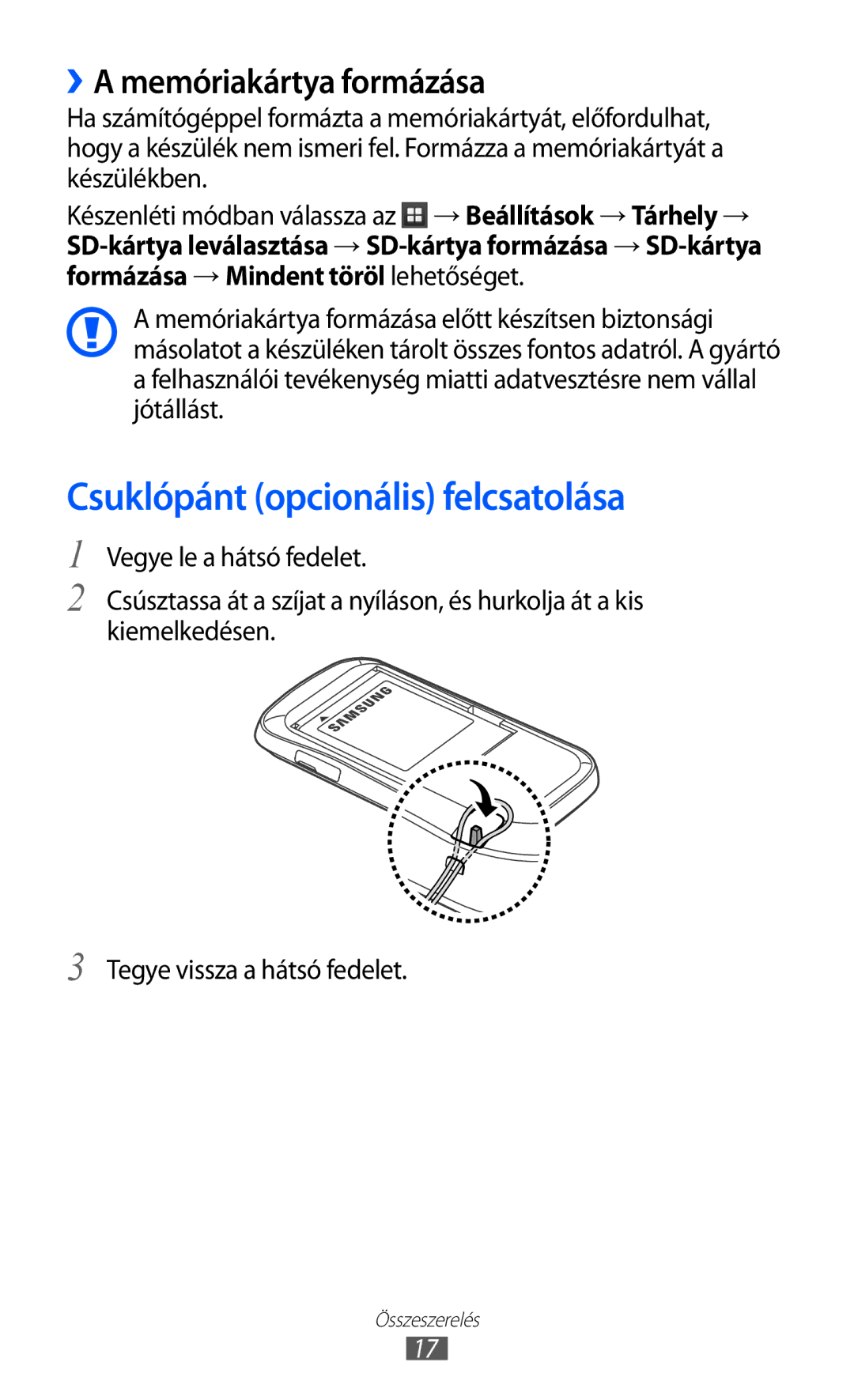 Samsung GT-S6500XKGMOB, GT-S6500RWAVGR, GT-S6500XKAVGR manual Csuklópánt opcionális felcsatolása, ››A memóriakártya formázása 