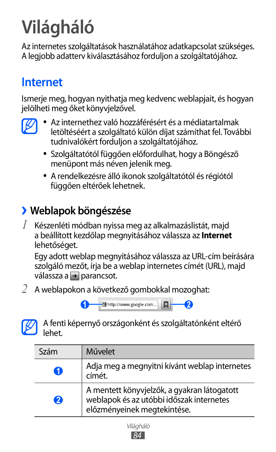 Samsung GT2S6500ZYDPAN, GT-S6500RWAVGR, GT-S6500XKAVGR, GT-S6500ZYADBT manual Világháló, Internet, ››Weblapok böngészése 