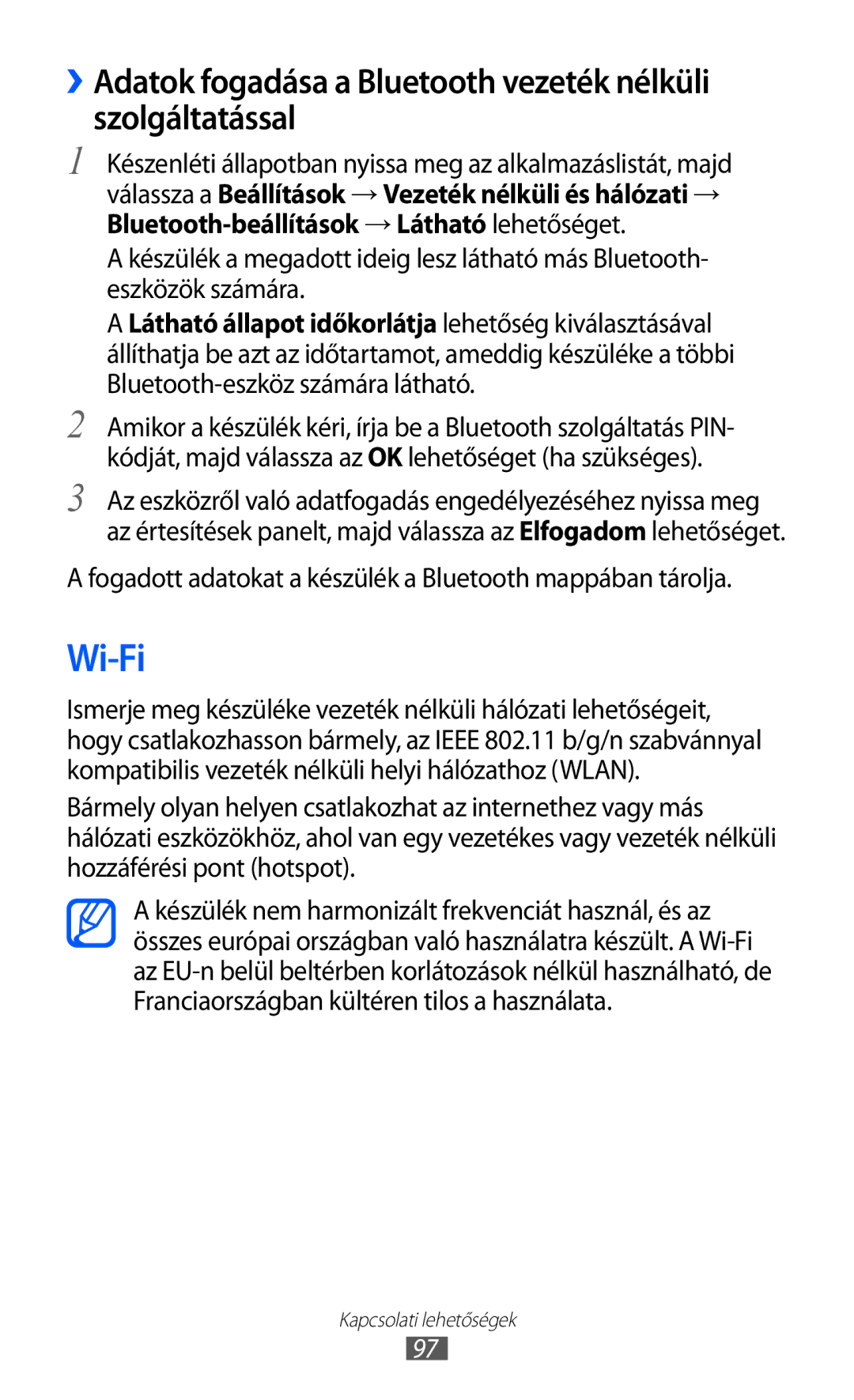 Samsung GT-S6500XKASWR, GT-S6500RWAVGR, GT-S6500XKAVGR Wi-Fi, Fogadott adatokat a készülék a Bluetooth mappában tárolja 