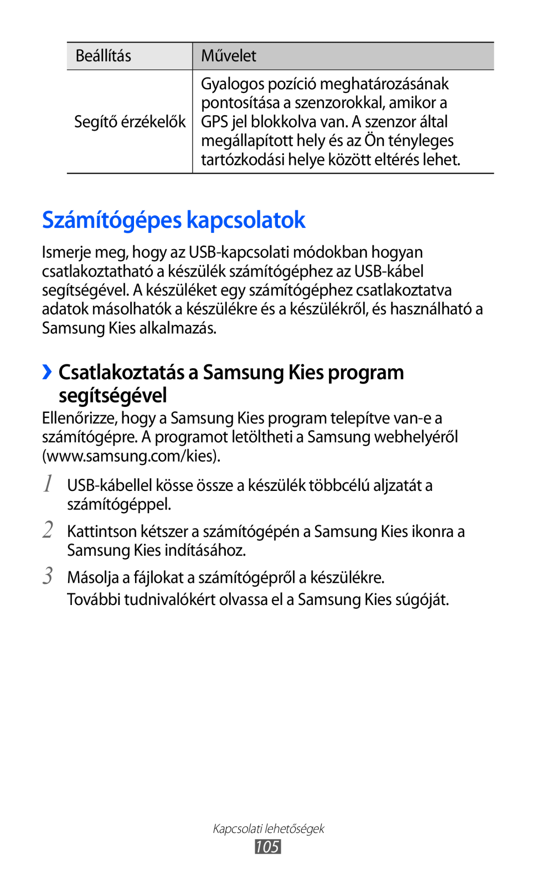 Samsung GT-S6500ZYDTRG, GT-S6500RWAVGR manual Számítógépes kapcsolatok, ››Csatlakoztatás a Samsung Kies program segítségével 