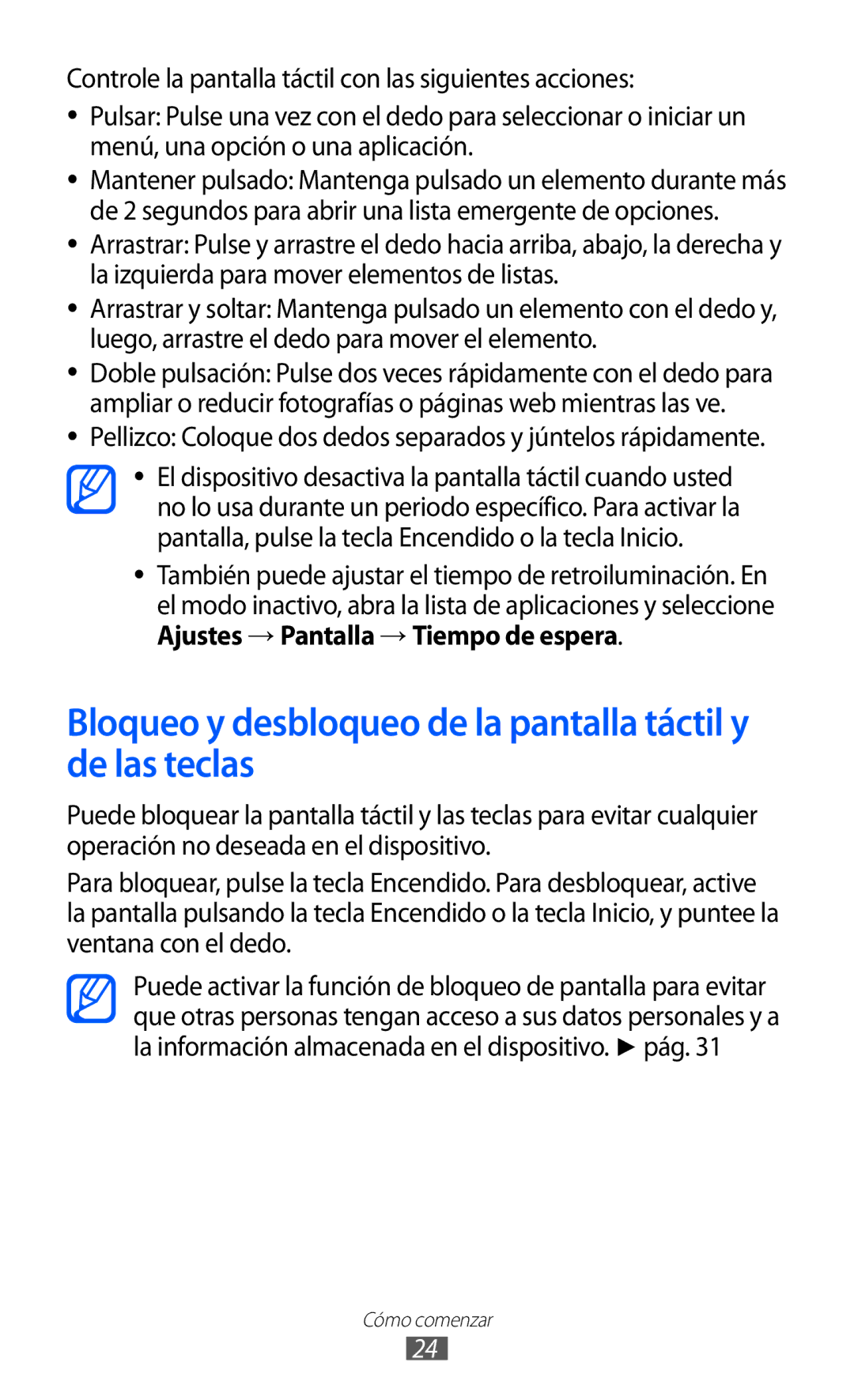 Samsung GT-S6500XKADBT Bloqueo y desbloqueo de la pantalla táctil y de las teclas, Ajustes → Pantalla → Tiempo de espera 