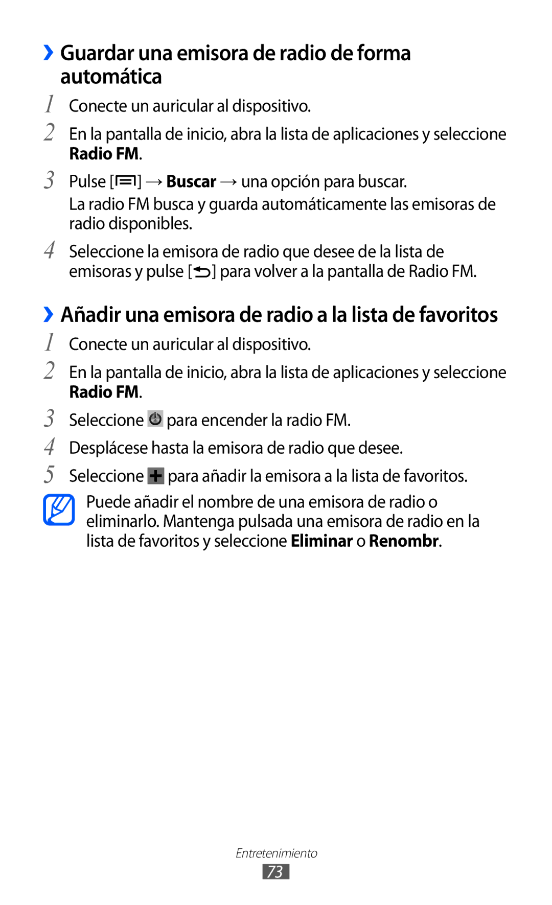 Samsung GT-S6500ZYAITV ››Guardar una emisora de radio de forma automática, Conecte un auricular al dispositivo, Radio FM 