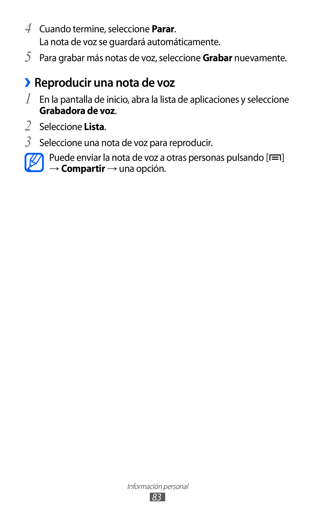 Samsung GT-S6500ZYABTU, GT-S6500RWDTMN manual ››Reproducir una nota de voz, Grabadora de voz, → Compartir → una opción 