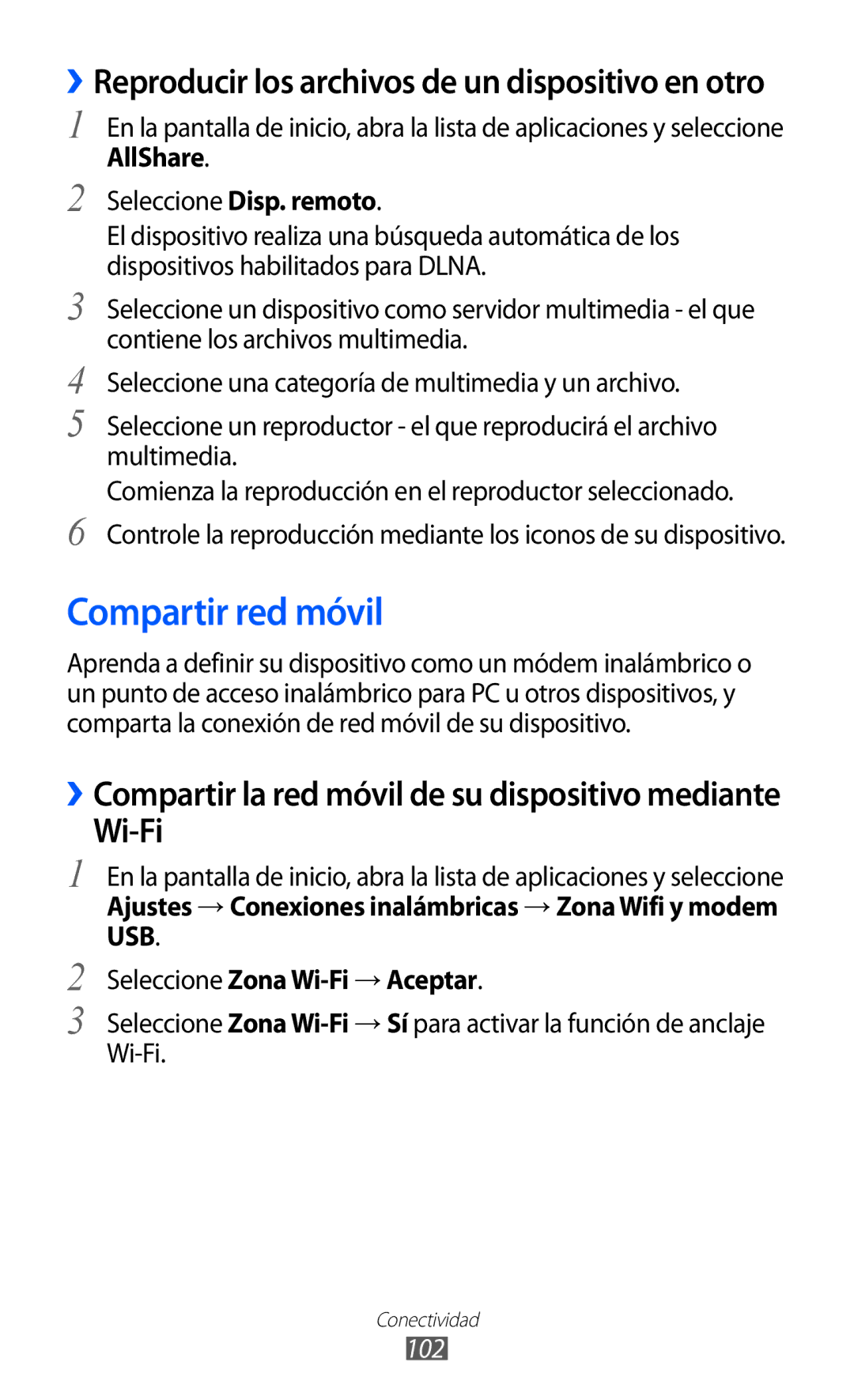 Samsung GT-S6500ZYDMOP, GT-S6500RWDTMN Compartir red móvil, Wi-Fi, ››Reproducir los archivos de un dispositivo en otro 