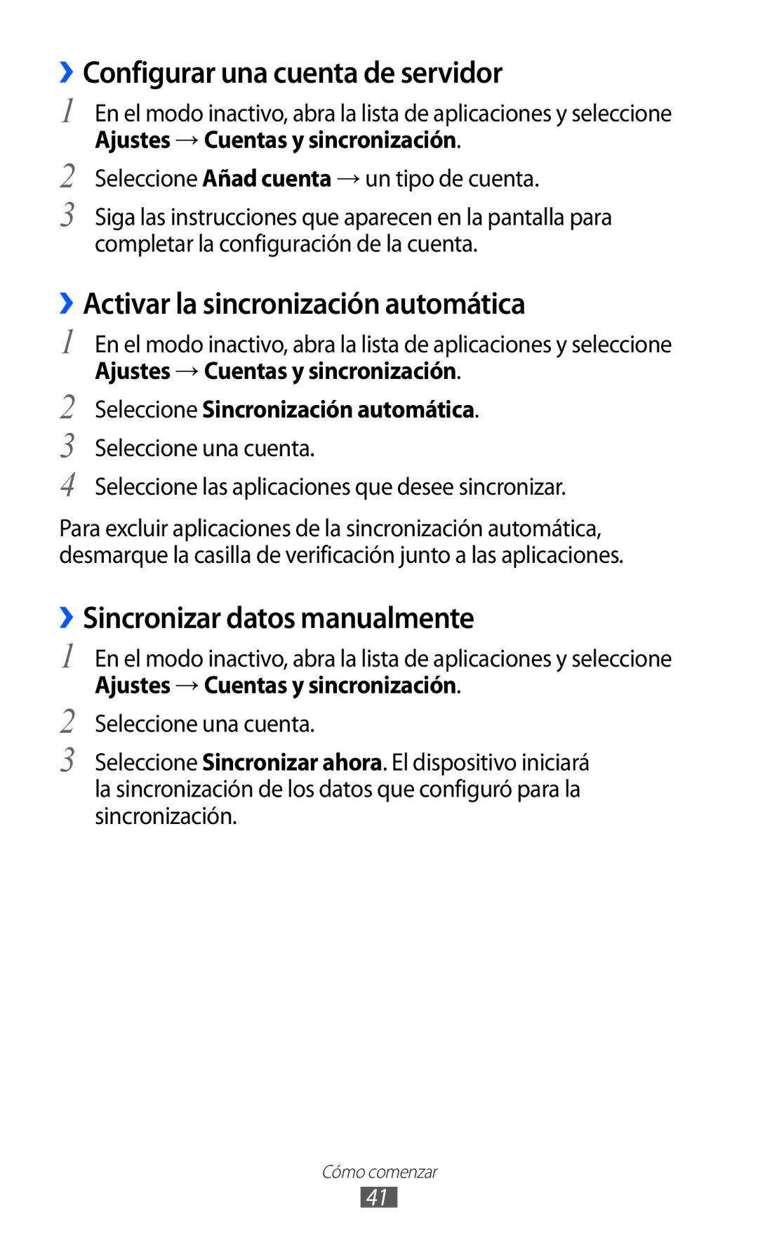 Samsung GT-S6500ZYDXEC, GT-S6500RWDTMN manual ››Configurar una cuenta de servidor, ››Activar la sincronización automática 