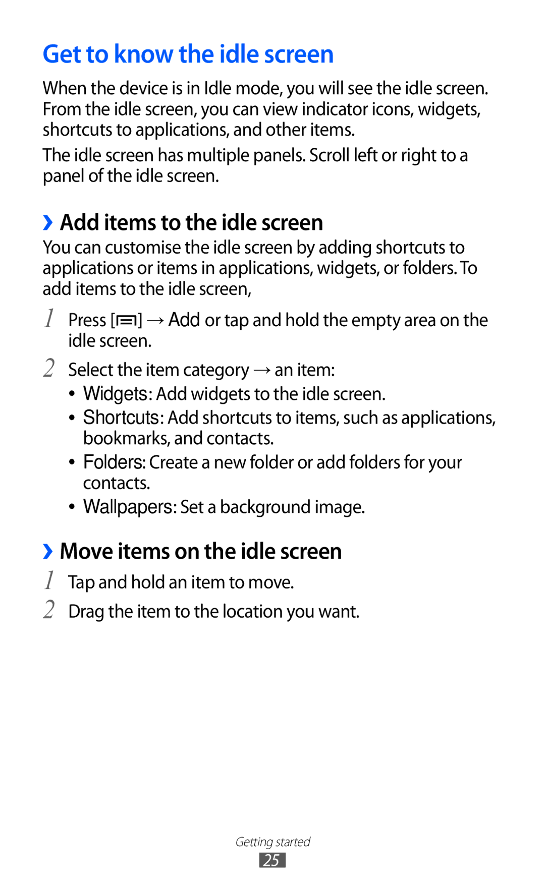 Samsung GT-S6500ZYAXEF manual Get to know the idle screen, ››Add items to the idle screen, ››Move items on the idle screen 