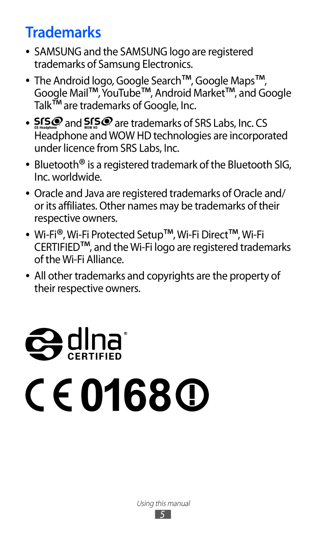 Samsung GT-S6500XKAATO, GT-S6500RWDTUR, GT-S6500HADDBT, GT-S6500RWAVGR, GT-S6500ZYDTMN, GT-S6500XKAVGR manual Trademarks 