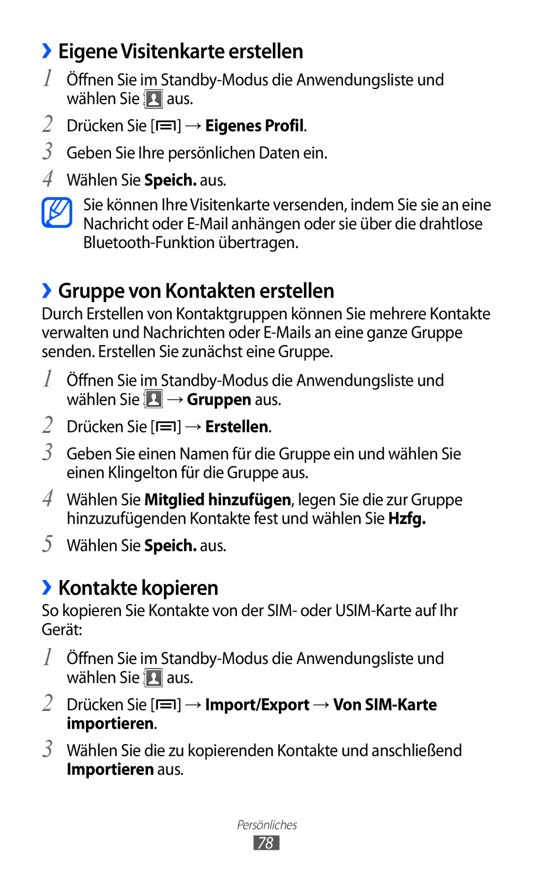 Samsung GT-S6500HAADBT manual ››Eigene Visitenkarte erstellen, ››Gruppe von Kontakten erstellen, ››Kontakte kopieren 