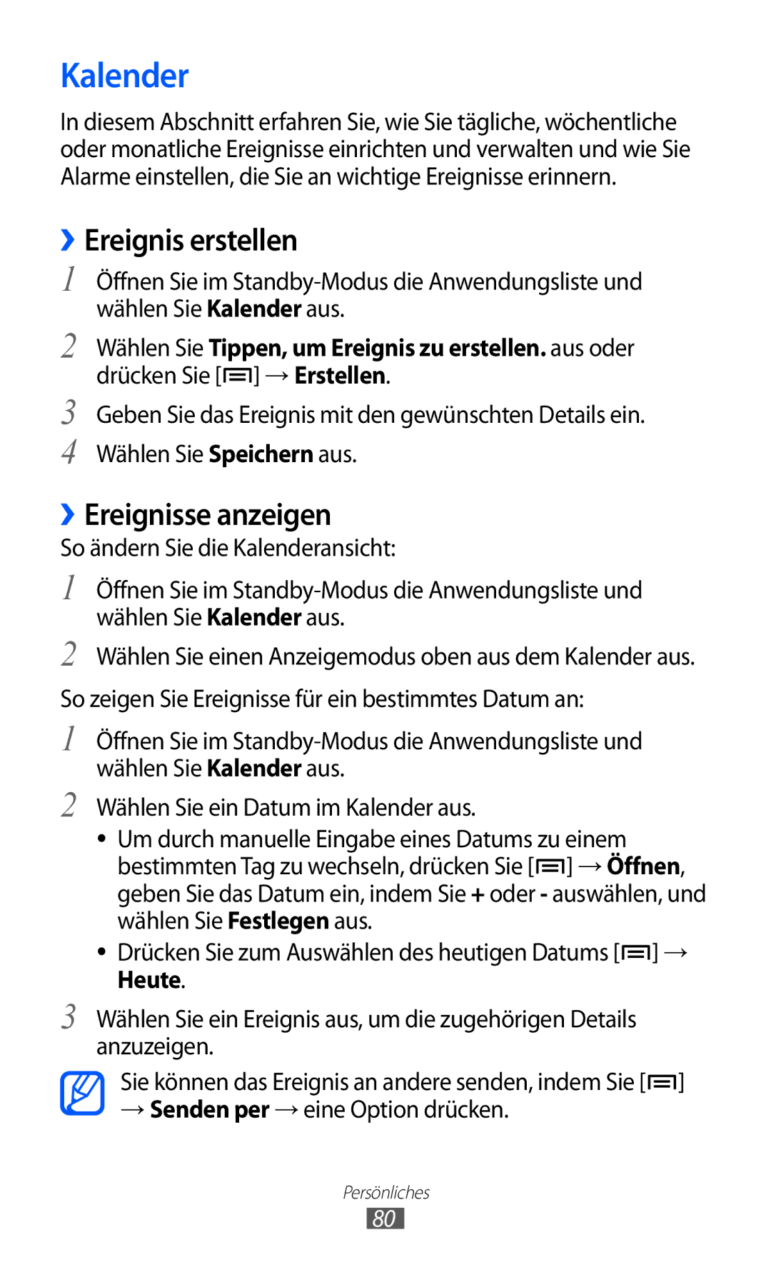 Samsung GT-S6500XKADBT manual Kalender, ››Ereignis erstellen, ››Ereignisse anzeigen, → Senden per → eine Option drücken 