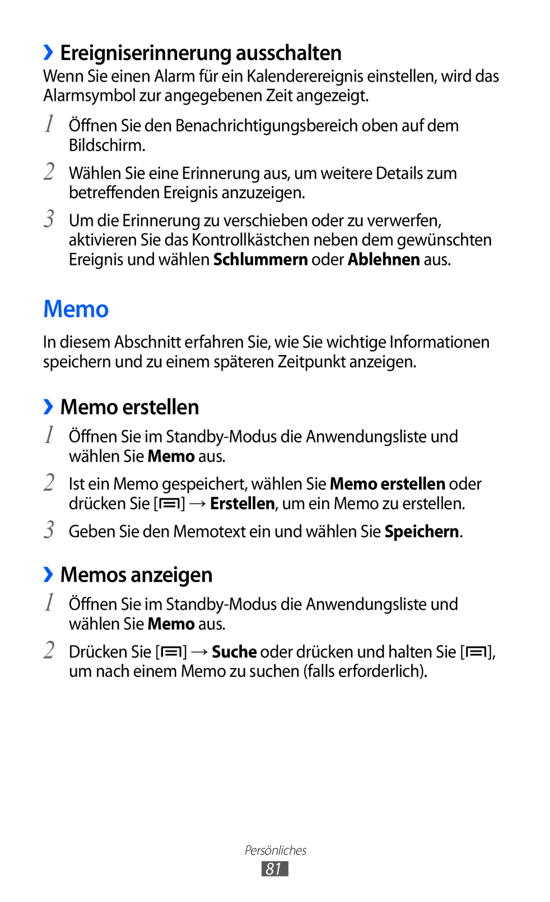 Samsung GT-S6500ZYDTCL, GT-S6500RWDTUR manual ››Ereigniserinnerung ausschalten, ››Memo erstellen, ››Memos anzeigen 