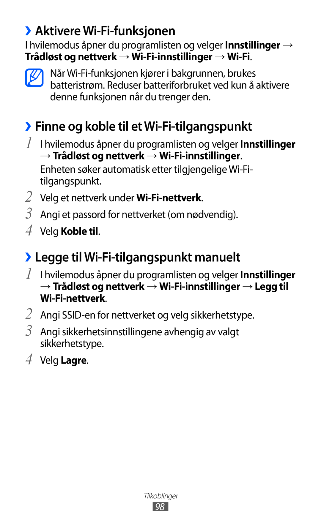 Samsung GT-S6500XKANEE manual ››Aktivere Wi-Fi-funksjonen, ››Finne og koble til et Wi-Fi-tilgangspunkt, Velg Koble til 