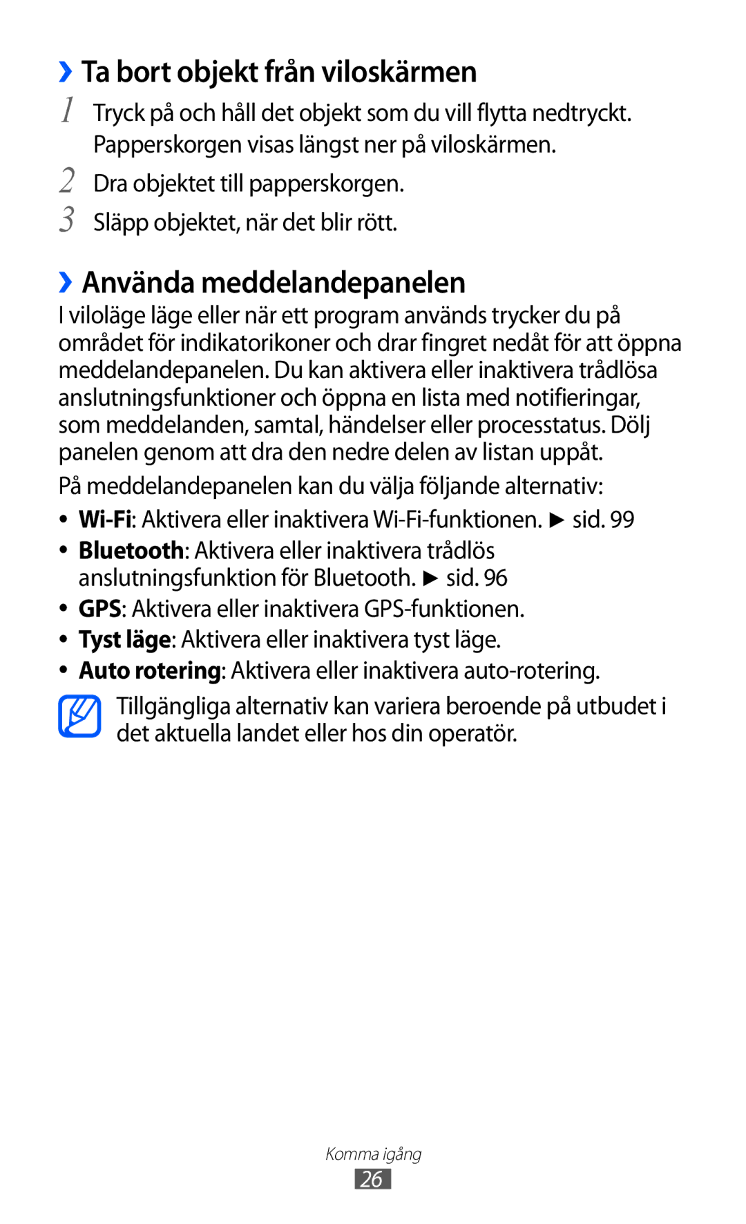 Samsung GT-S6500XKANEE, GT-S6500ZYANEE manual ››Ta bort objekt från viloskärmen, ››Använda meddelandepanelen 